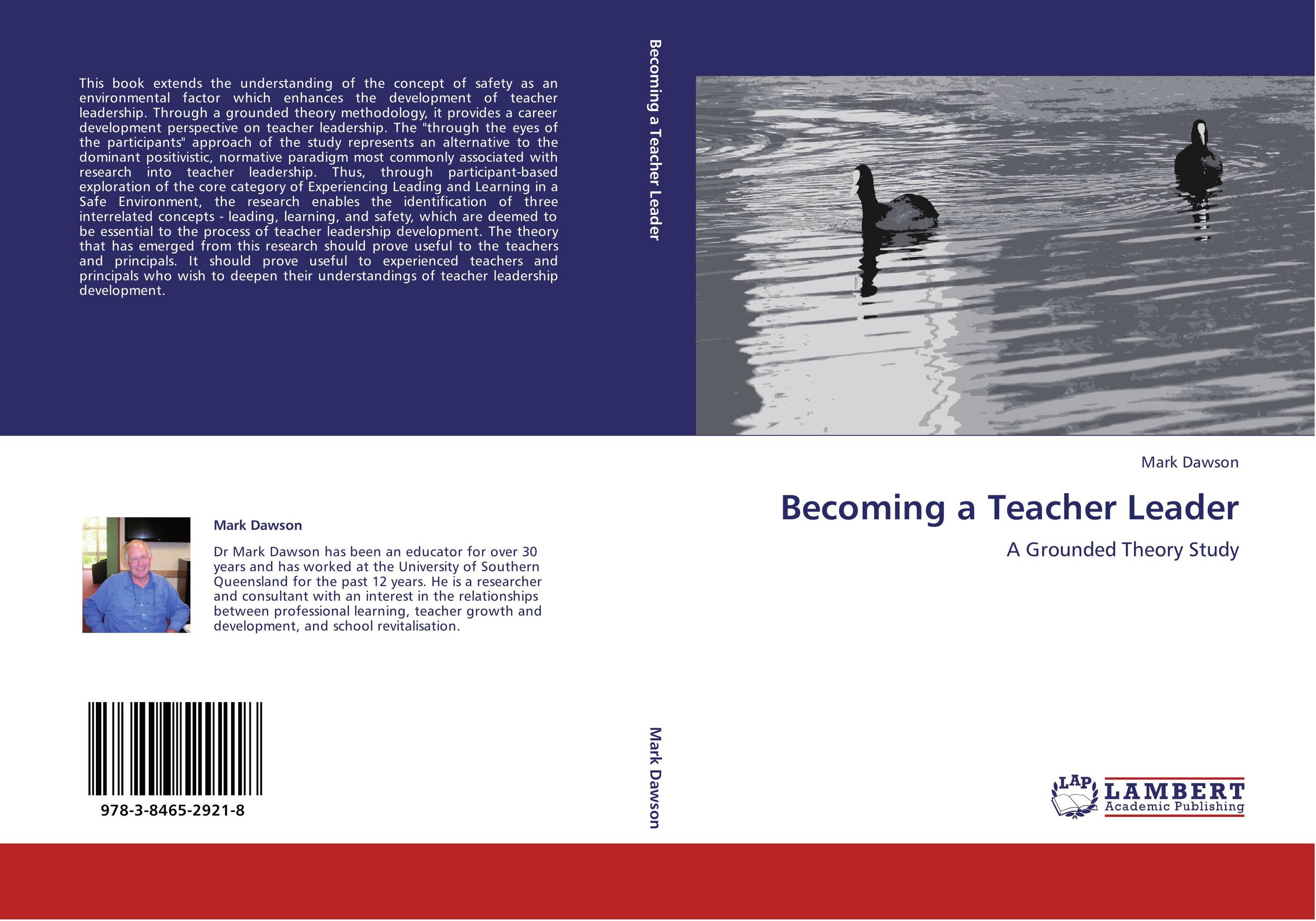 Becoming a Teacher Leader. A Grounded Theory Study.