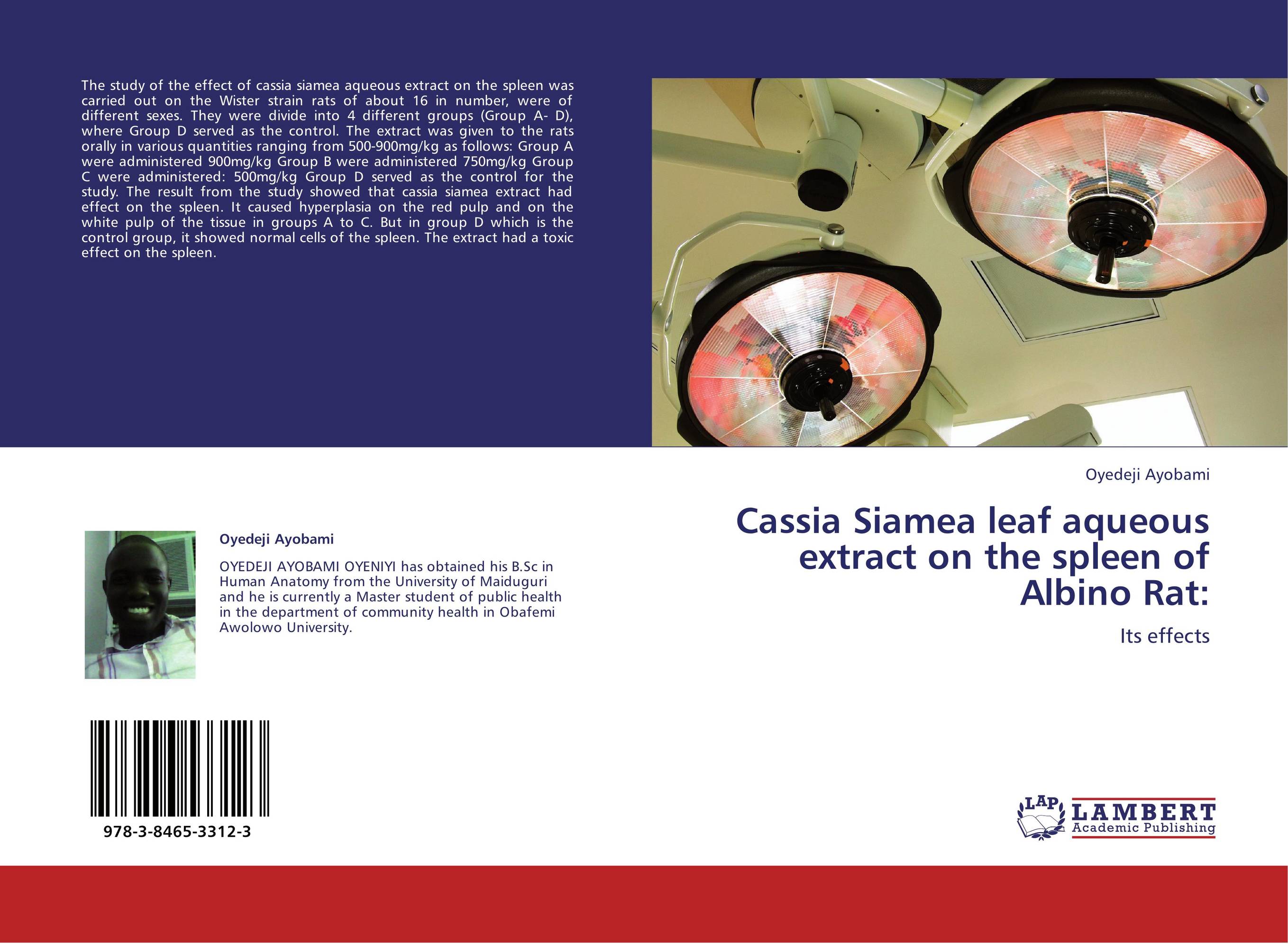 Cassia Siamea leaf aqueous extract on the spleen of Albino Rat:. Its effects.