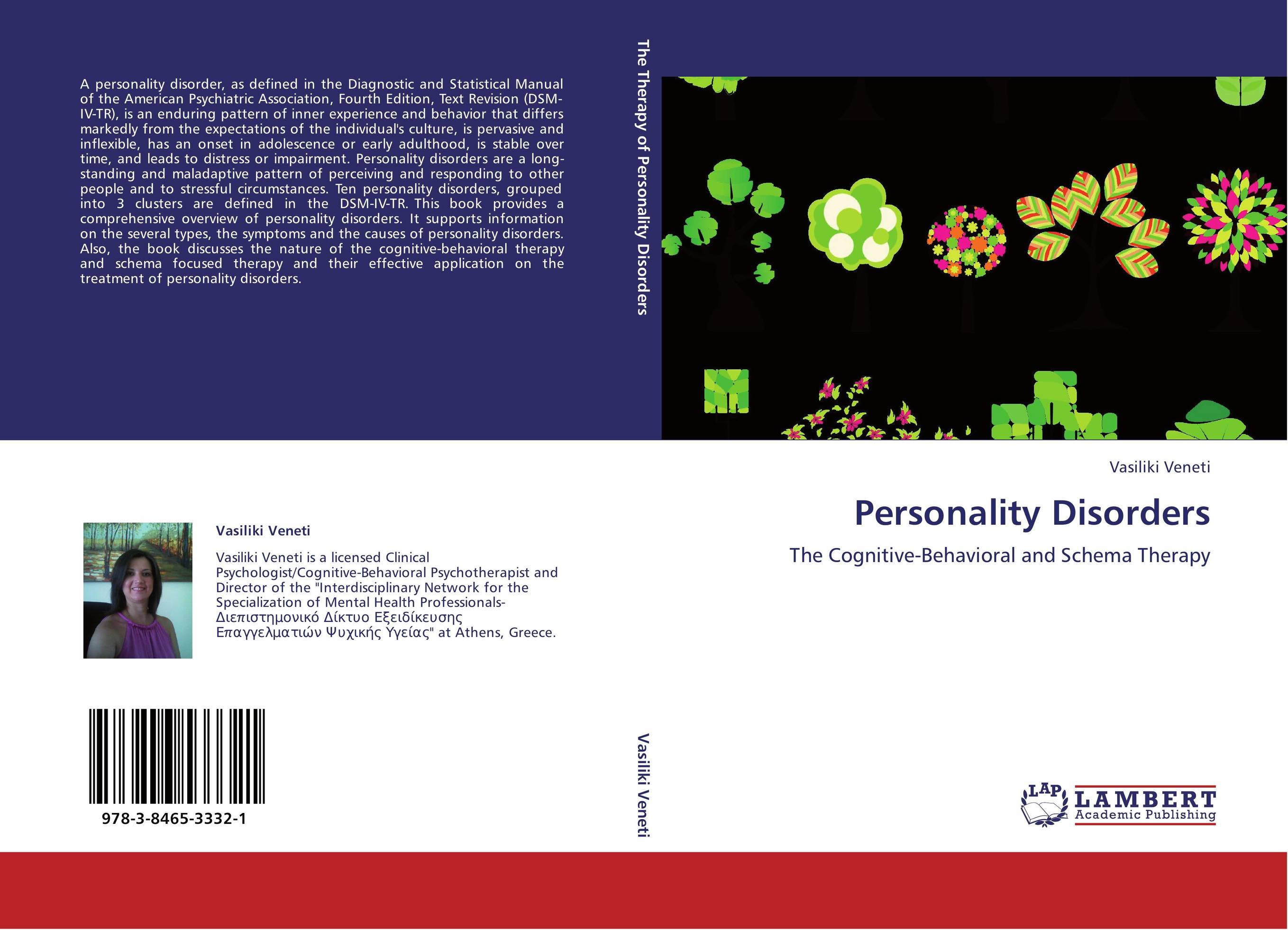 Personality Disorders. The Cognitive-Behavioral and Schema Therapy.