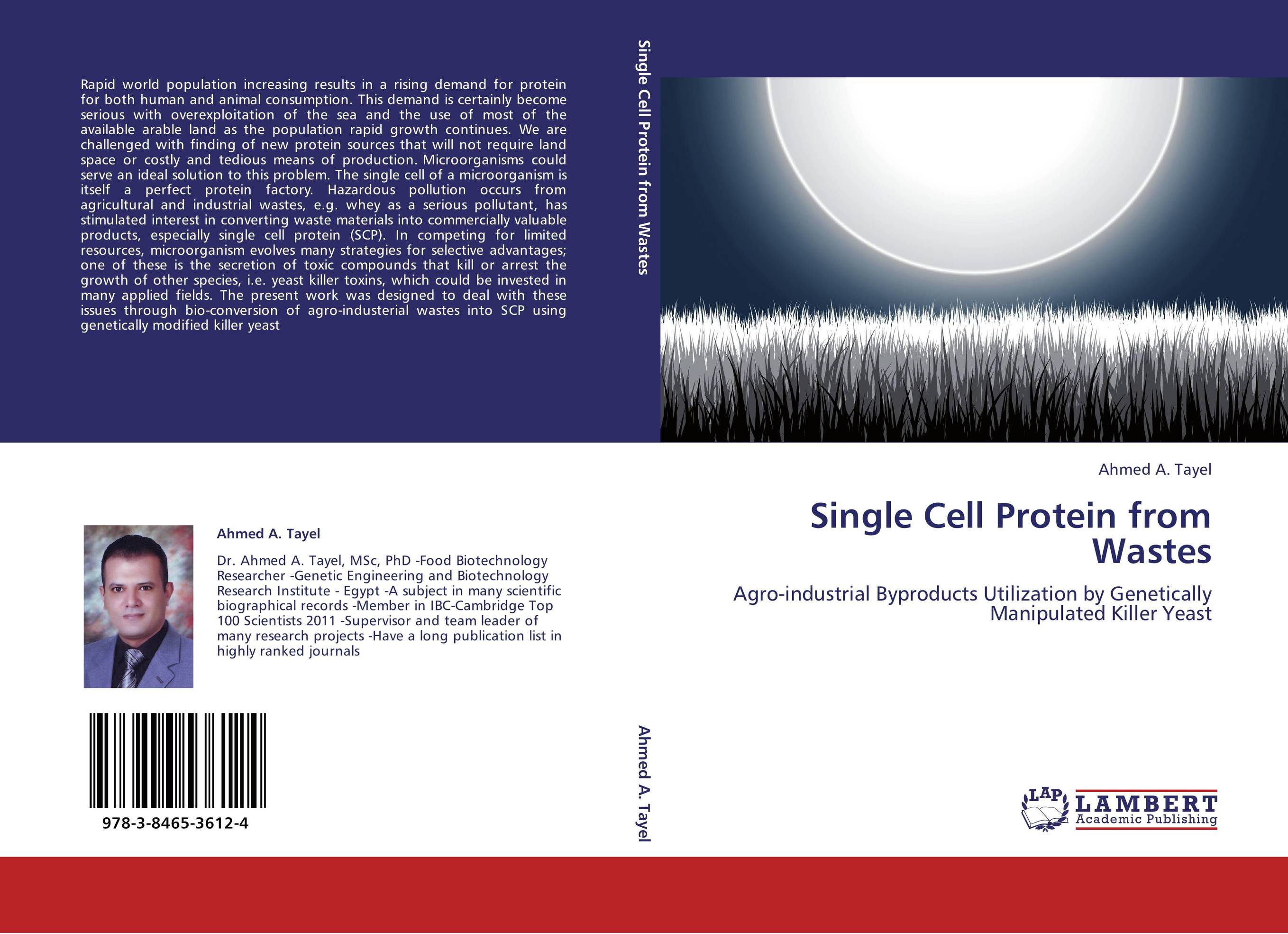 Single Cell Protein from Wastes. Agro-industrial Byproducts Utilization by Genetically Manipulated Killer Yeast.