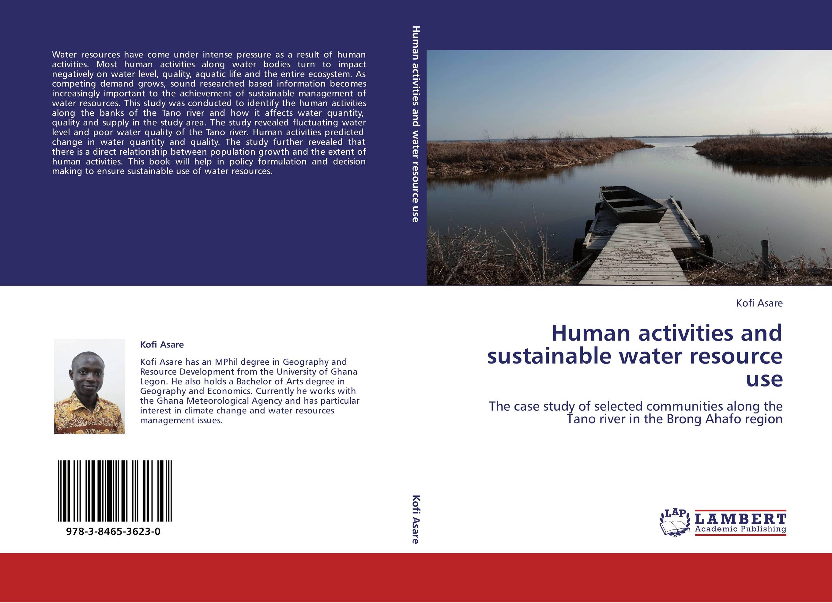 Human activities and sustainable water resource use. The case study of selected communities along the Tano river in the Brong Ahafo region.