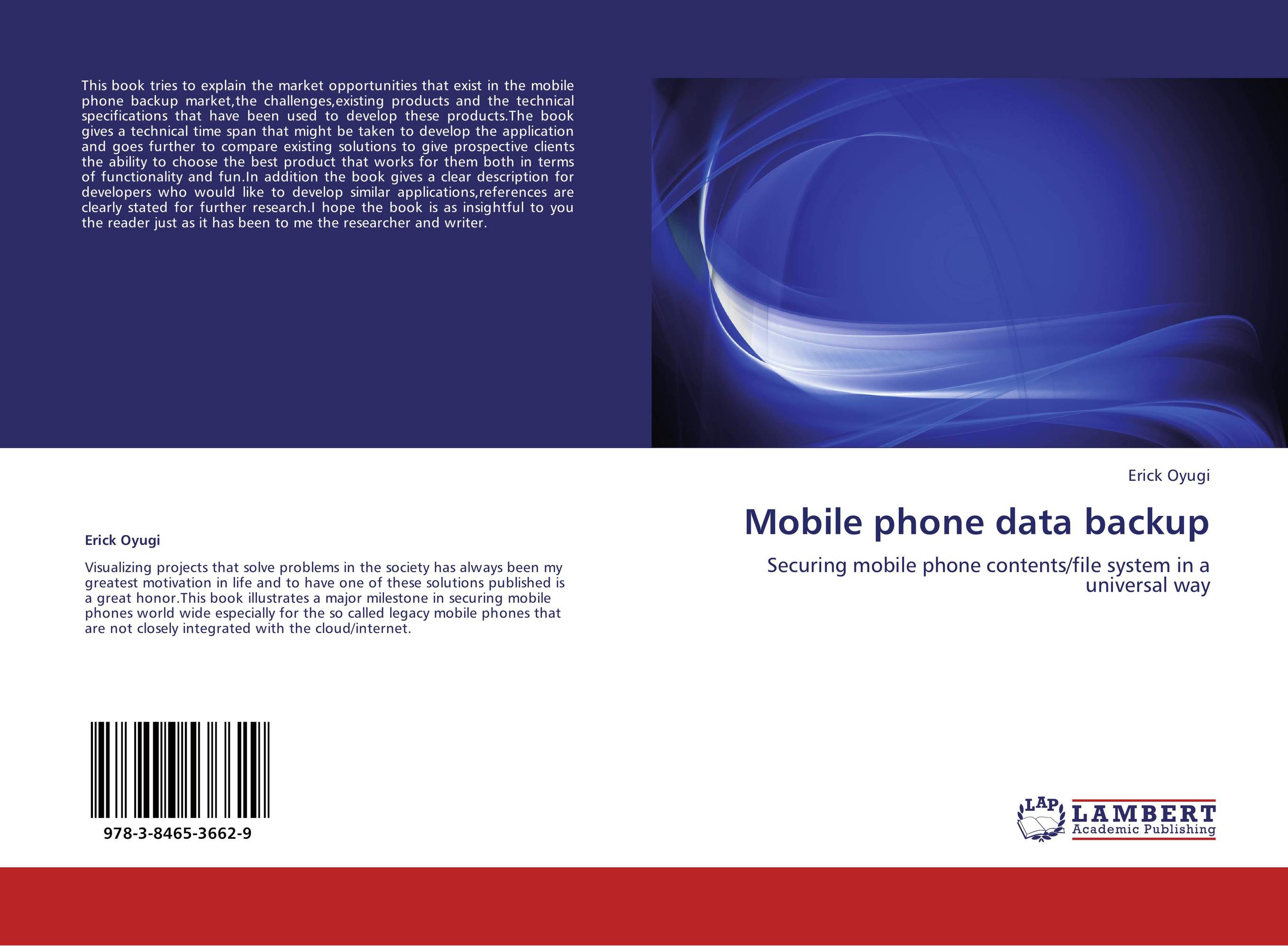 Mobile phone data backup. Securing mobile phone contents/file system in a universal way.
