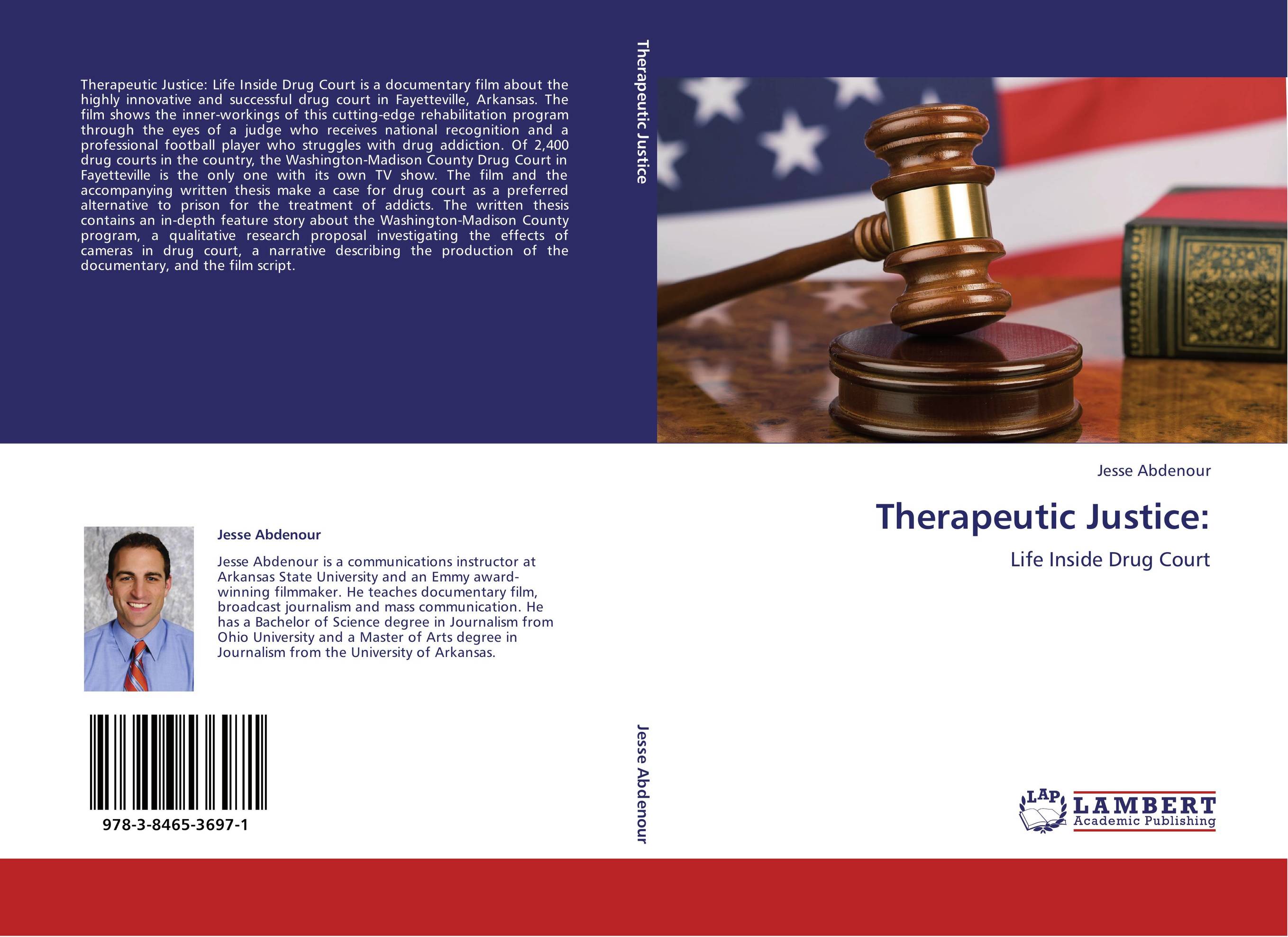 Therapeutic Justice:. Life Inside Drug Court.