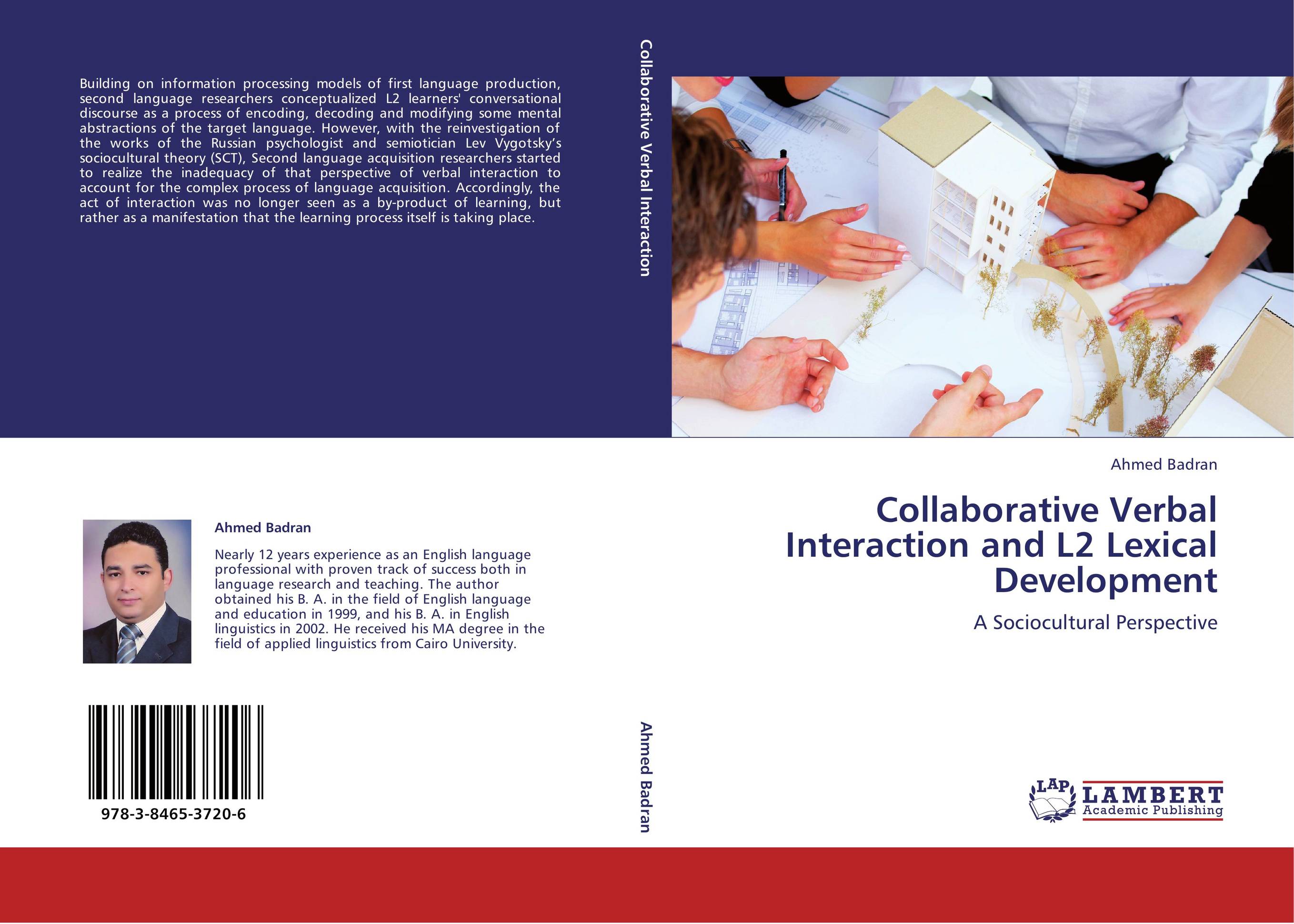 Collaborative Verbal Interaction and L2 Lexical Development. A Sociocultural Perspective.
