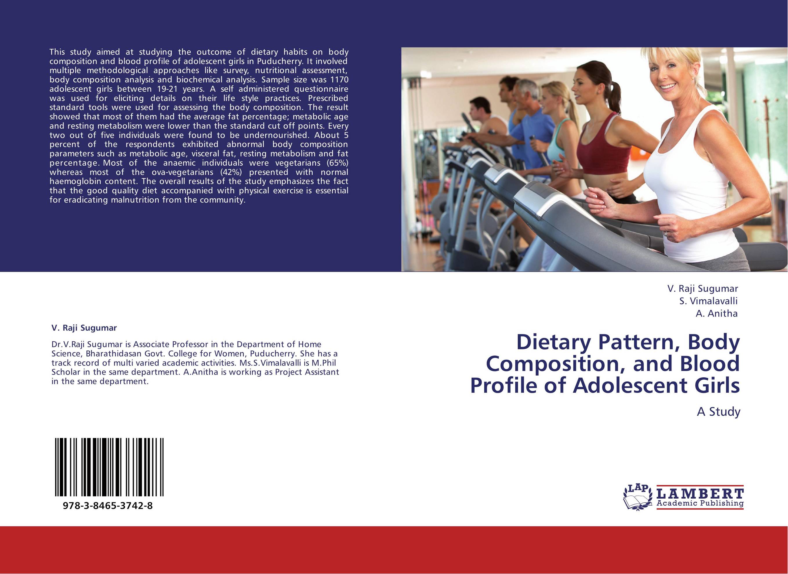 Dietary Pattern, Body Composition, and Blood Profile of Adolescent Girls. A Study.