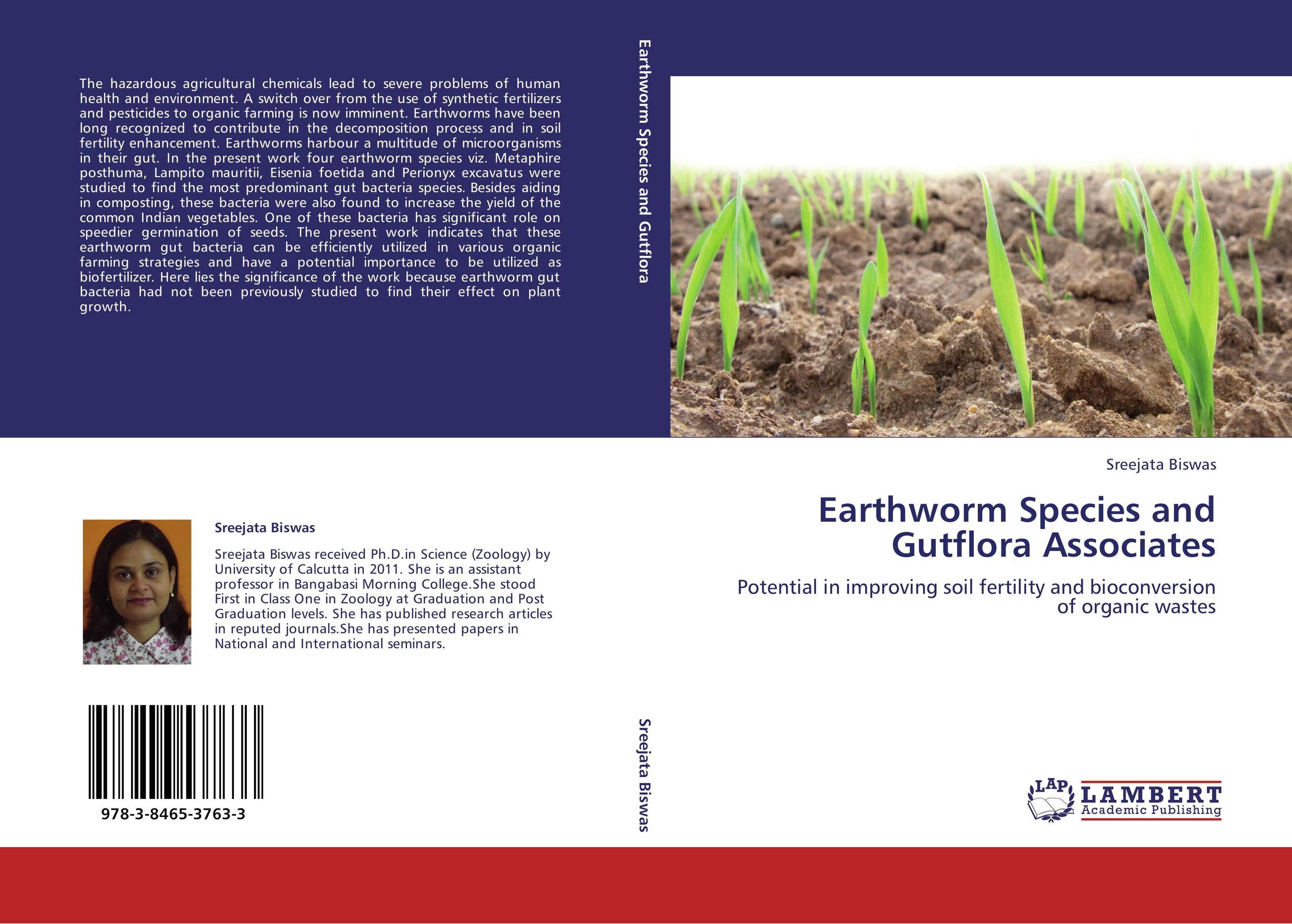 Earthworm Species and Gutflora Associates. Potential in improving soil fertility and bioconversion of organic wastes.