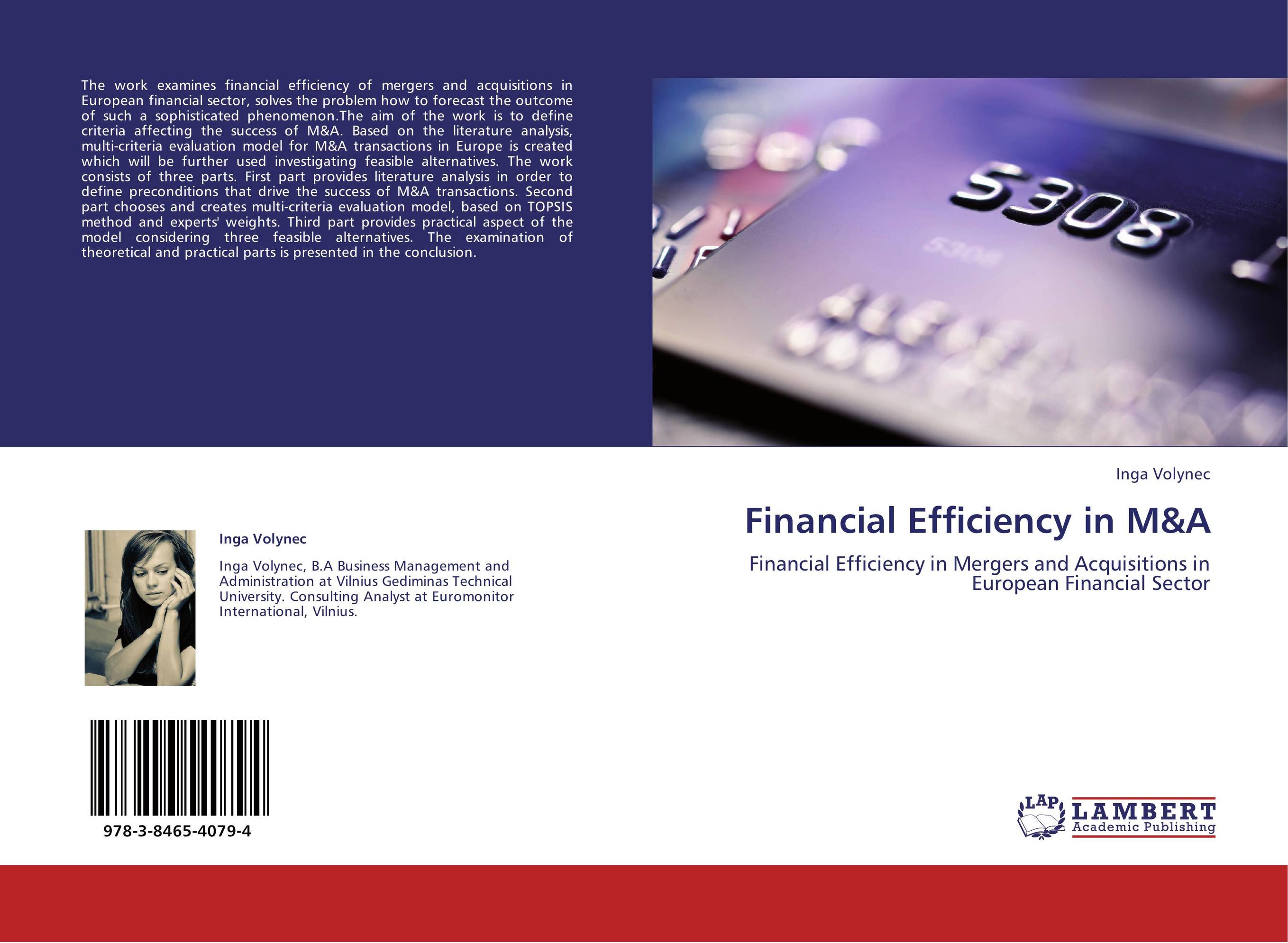 Financial Efficiency in M&amp;amp;A. Financial Efficiency in Mergers and Acquisitions in European Financial Sector.
