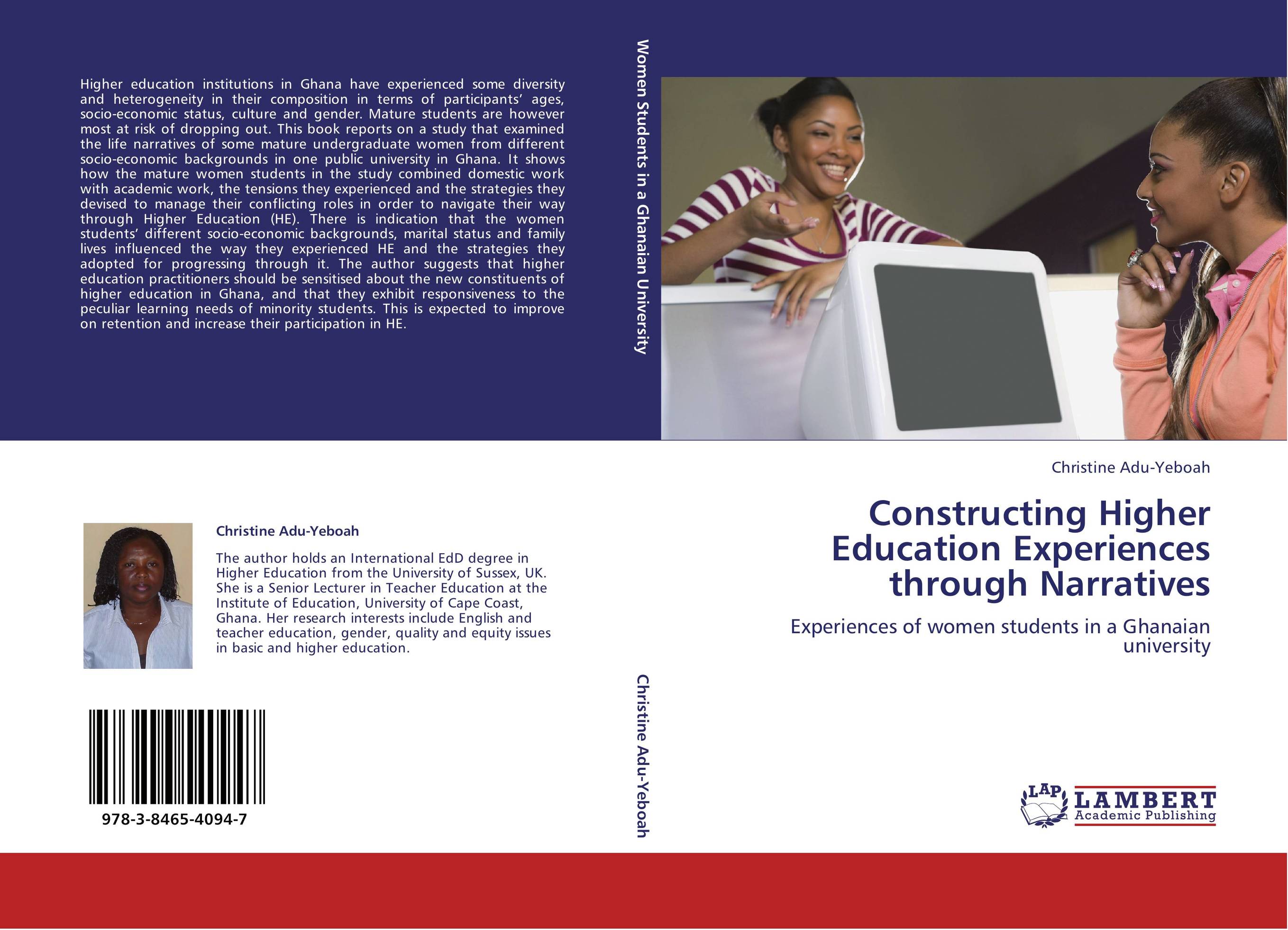 Constructing Higher Education Experiences through Narratives. Experiences of women students in a Ghanaian university.