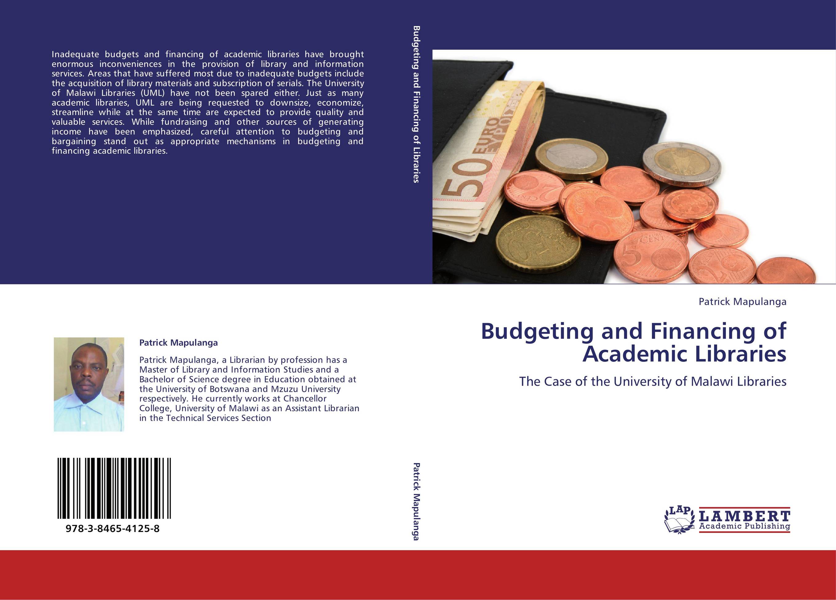 Budgeting and Financing of Academic Libraries. The Case of the University of Malawi Libraries.