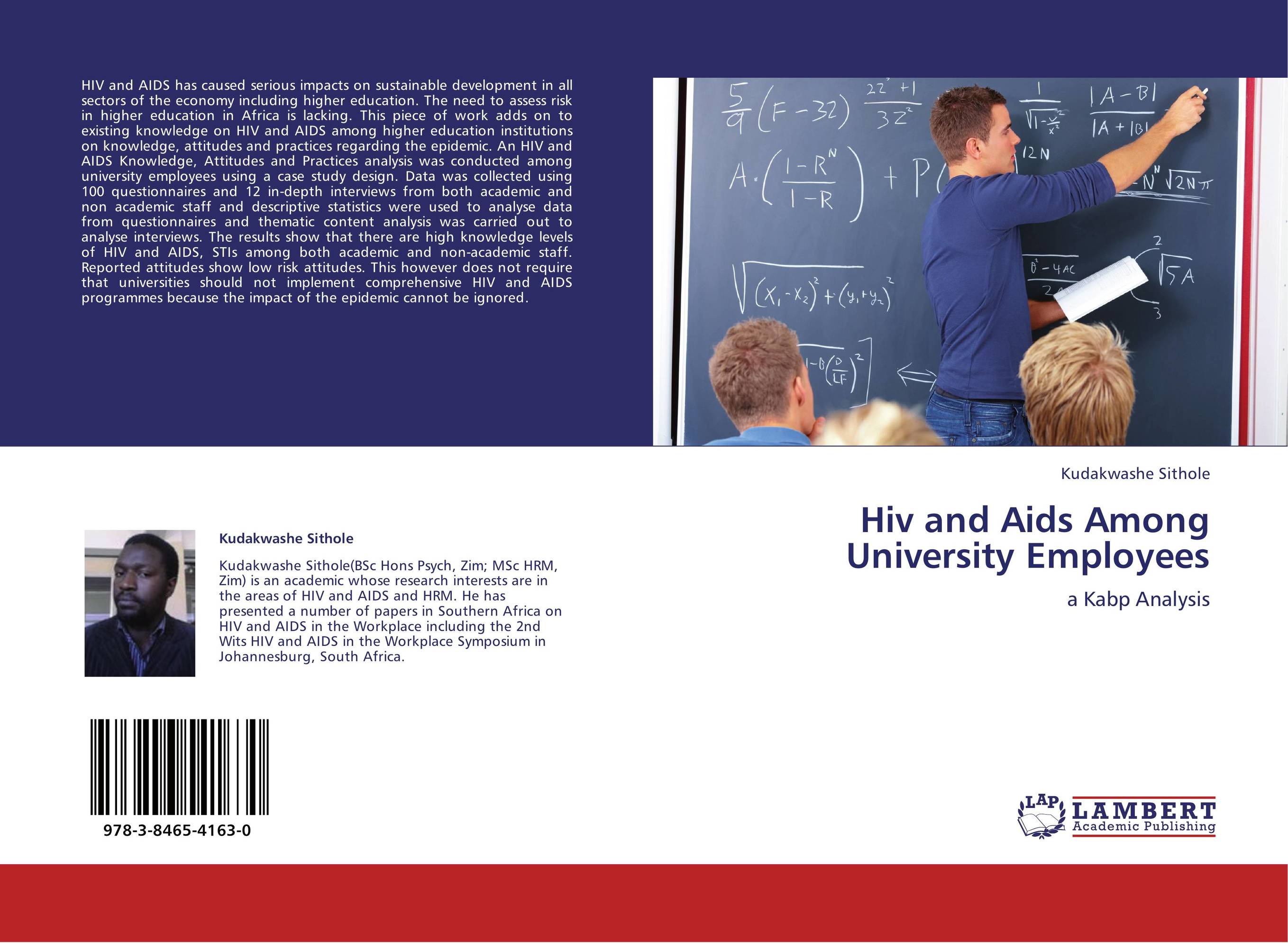 Hiv and Aids Among University Employees. A Kabp Analysis.