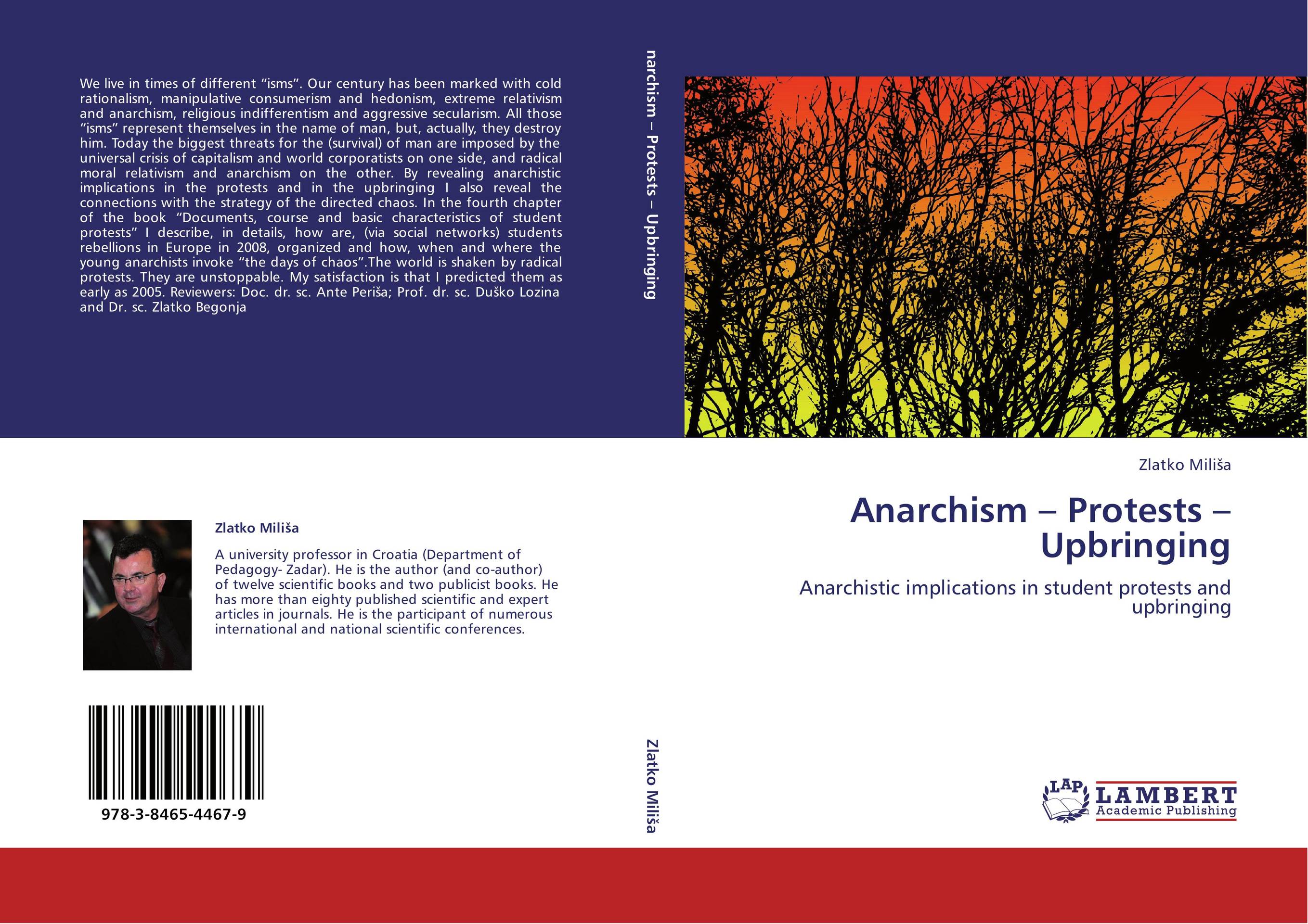 Anarchism – Protests – Upbringing. Anarchistic implications in student protests and upbringing.