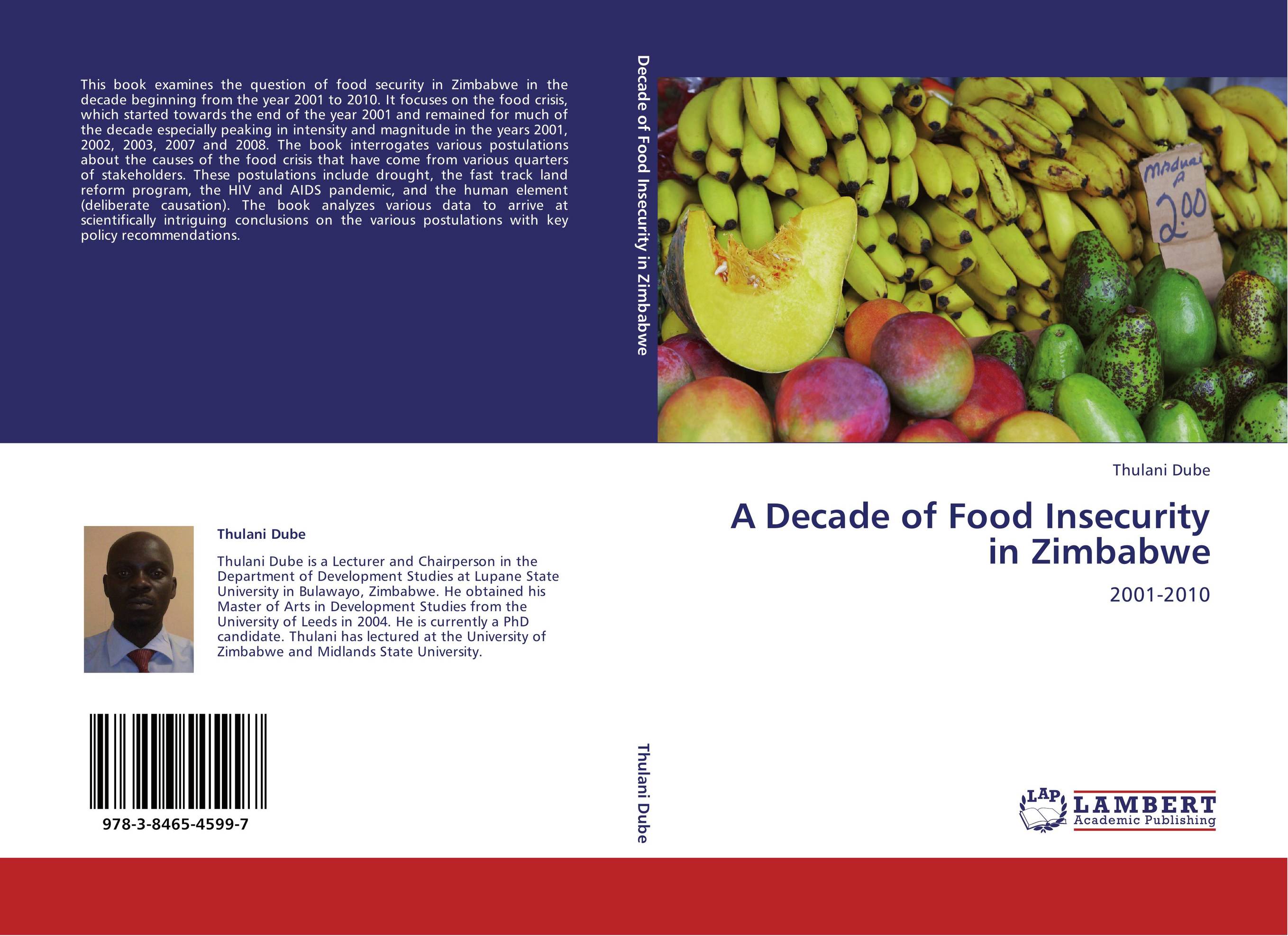 A Decade of Food Insecurity in Zimbabwe. 2001-2010.