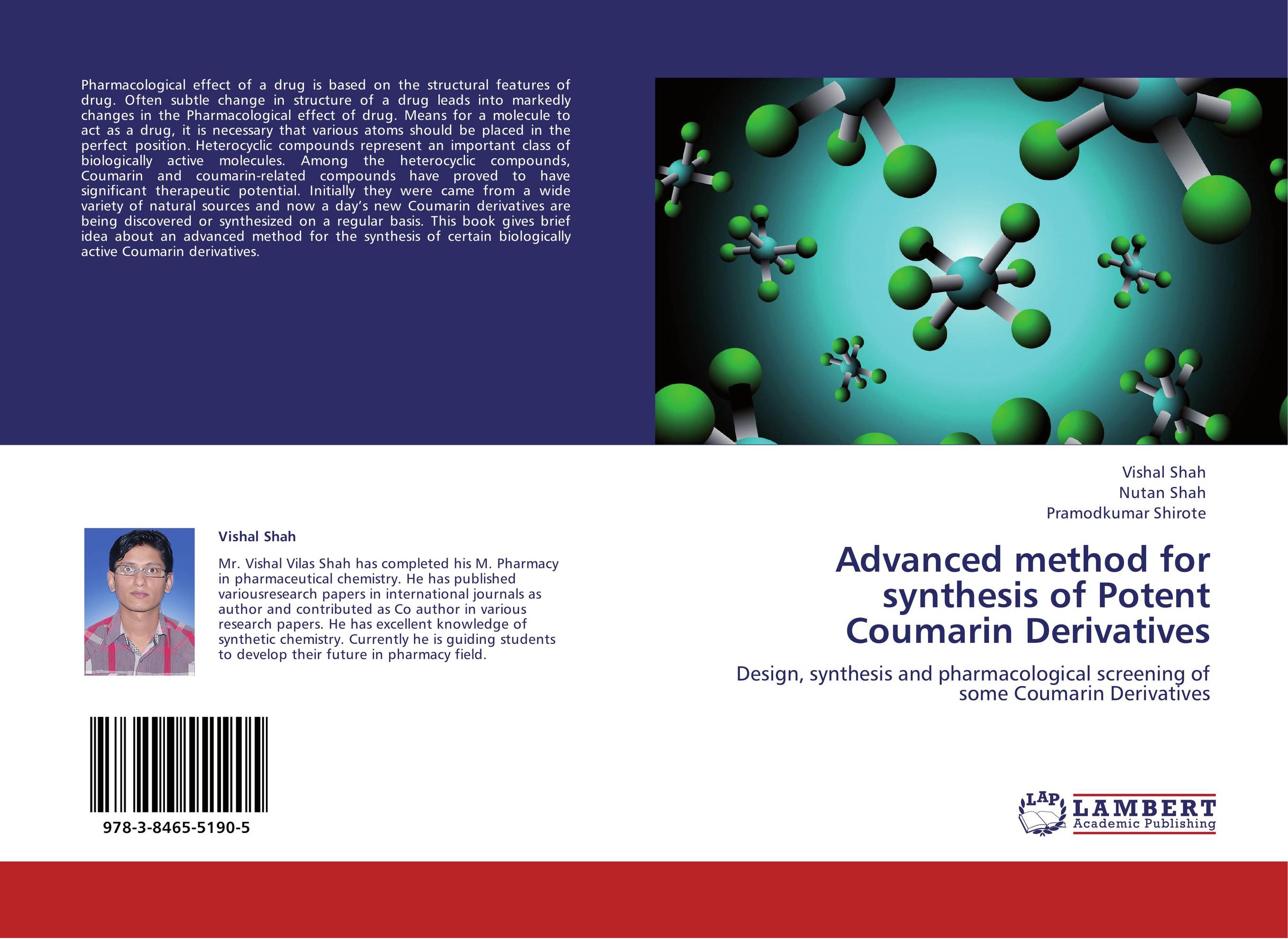 Advanced method for synthesis of Potent Coumarin Derivatives. Design, synthesis and pharmacological screening of some Coumarin Derivatives.