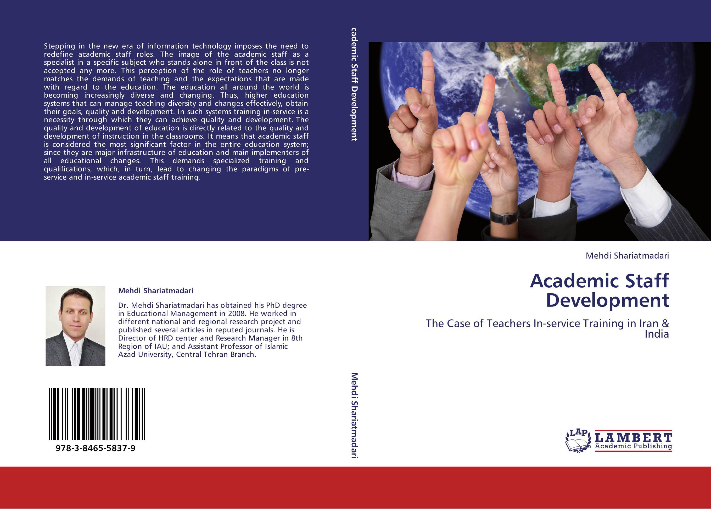 Academic Staff Development. The Case of Teachers In-service Training in Iran &amp;amp; India.