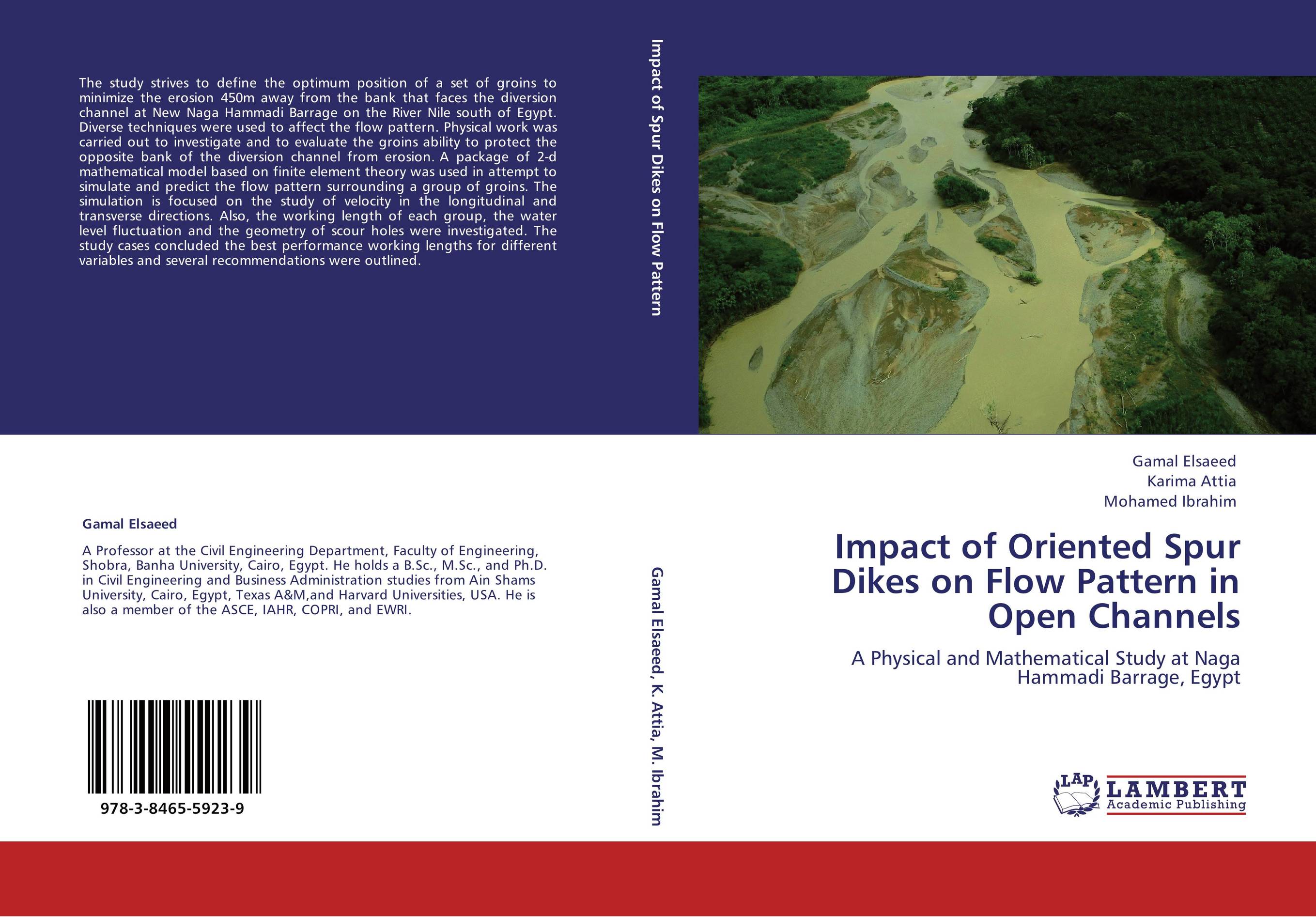 Impact of Oriented Spur Dikes on Flow Pattern in Open Channels. A Physical and Mathematical Study at Naga Hammadi Barrage, Egypt.