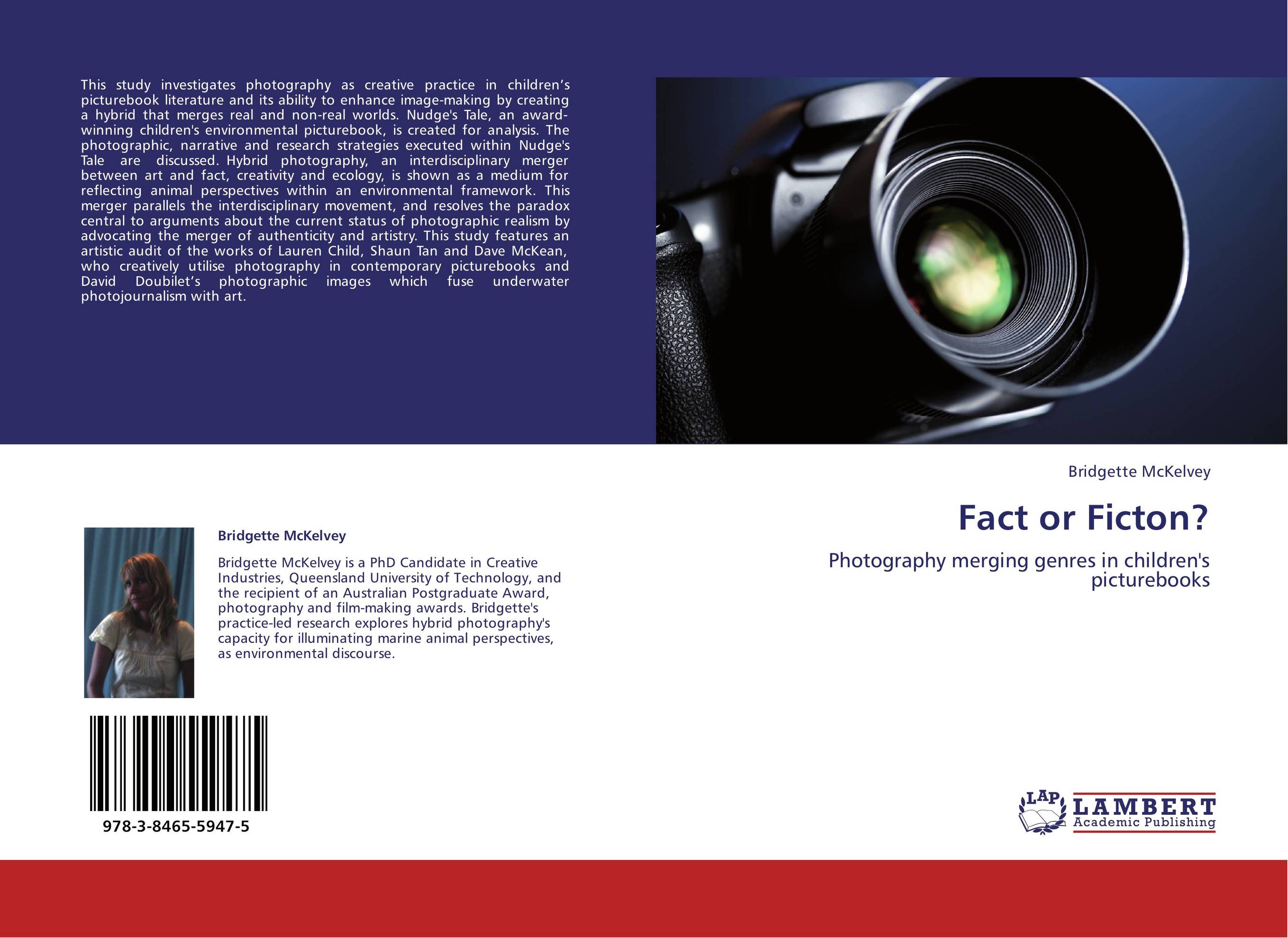 Fact or Ficton?. Photography merging genres in children's picturebooks.