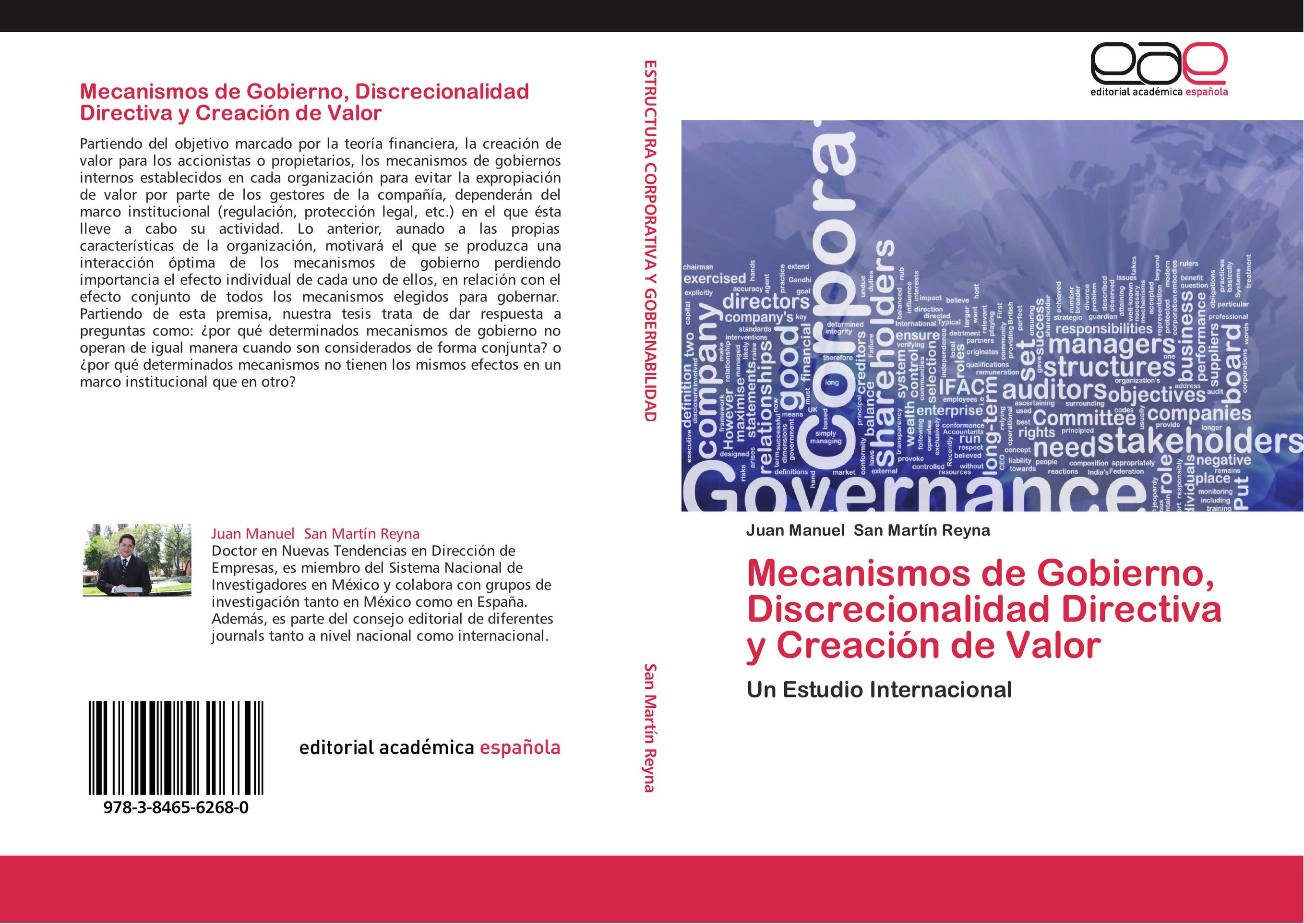 Mecanismos de Gobierno, Discrecionalidad Directiva y Creación de Valor