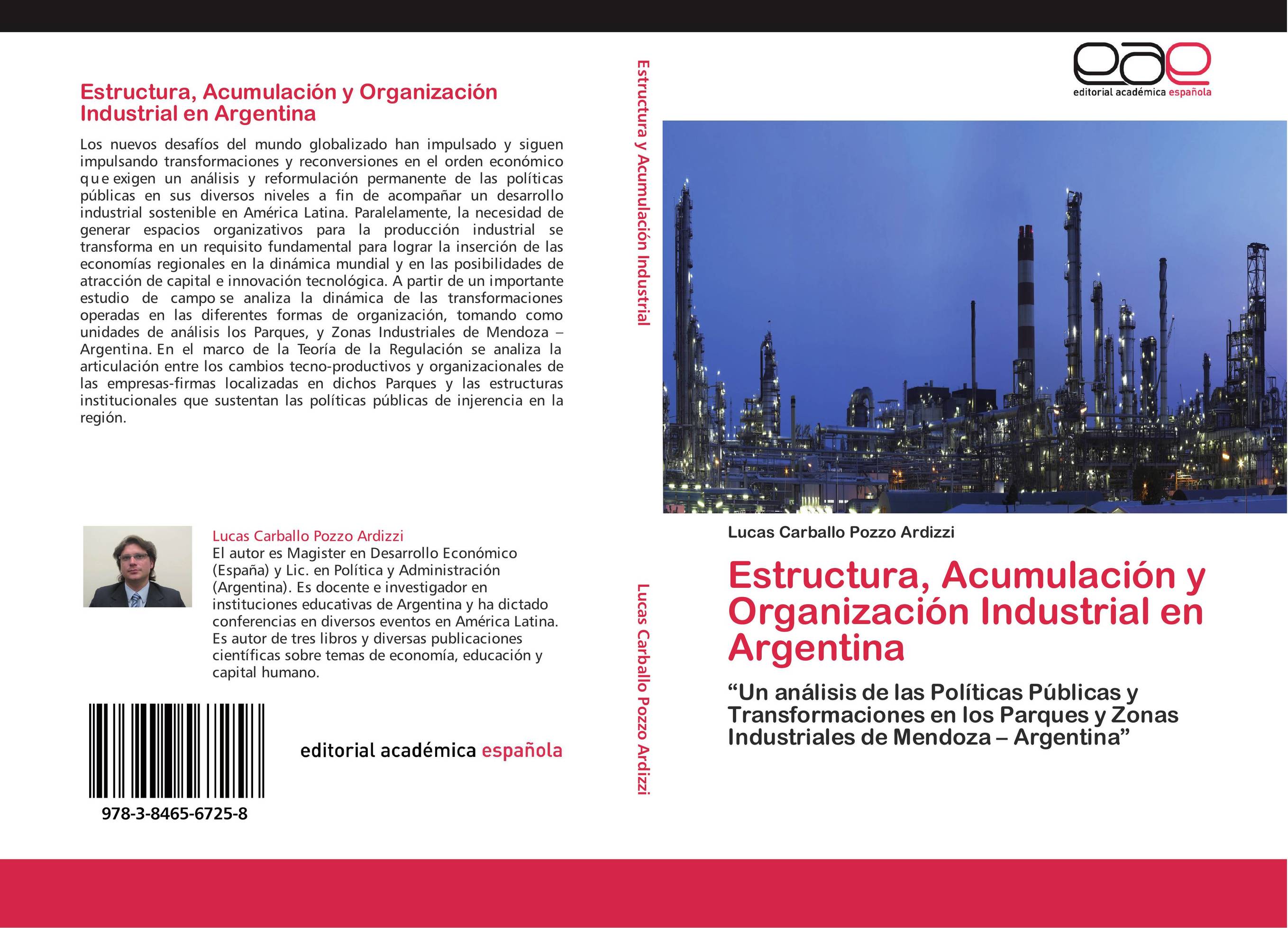 Estructura, Acumulación y Organización Industrial en Argentina