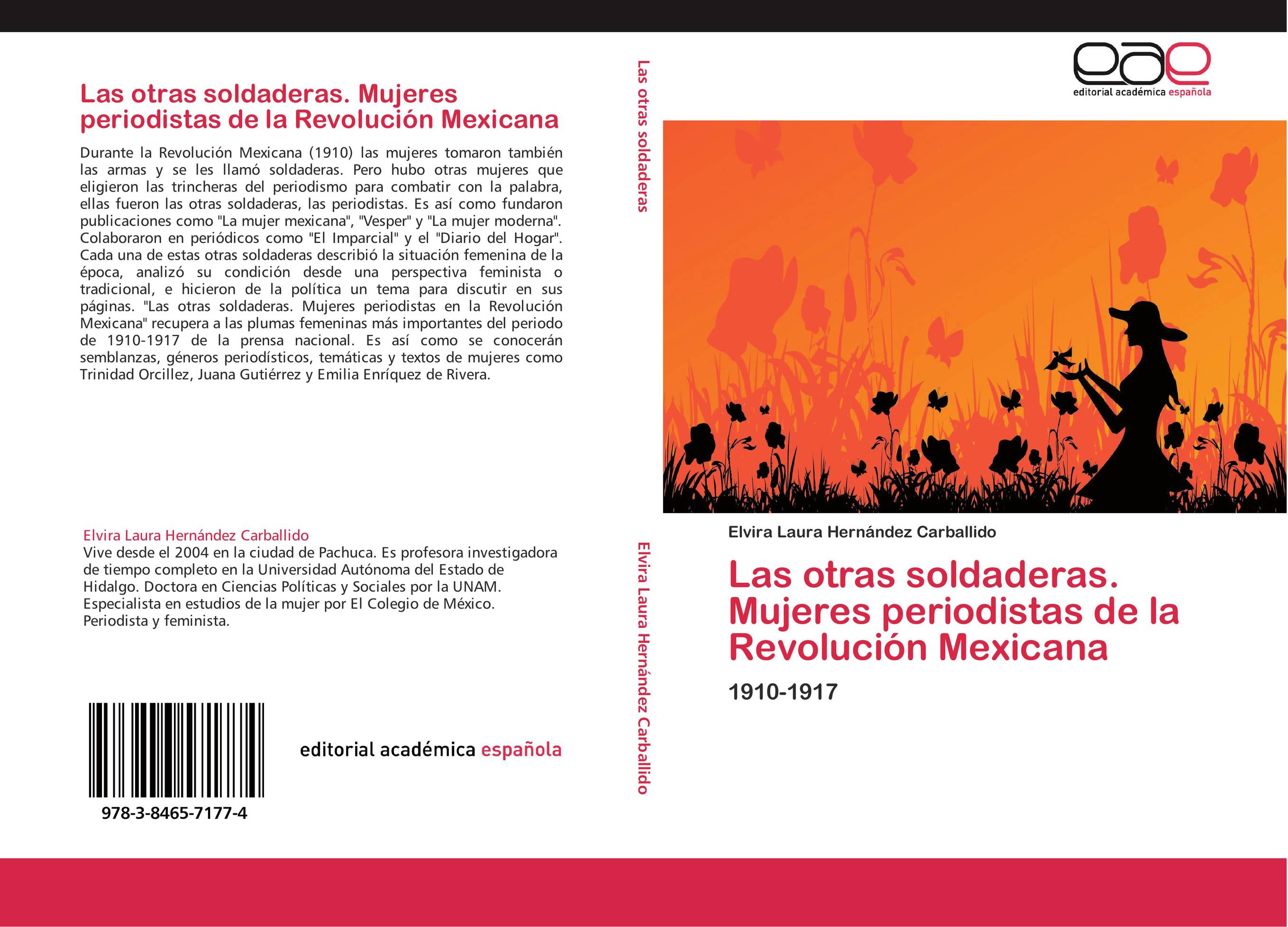 Las otras soldaderas. Mujeres periodistas de la Revolución Mexicana