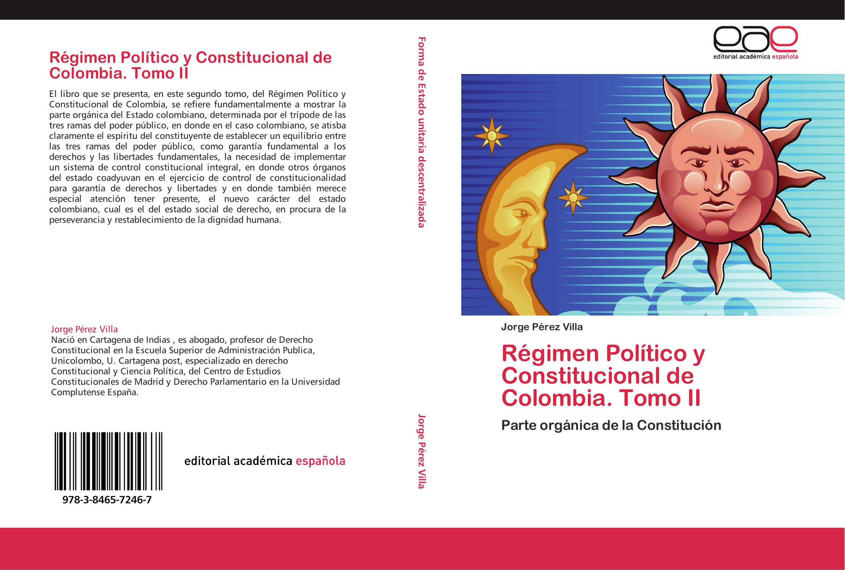 Régimen Político y Constitucional de Colombia. Tomo II
