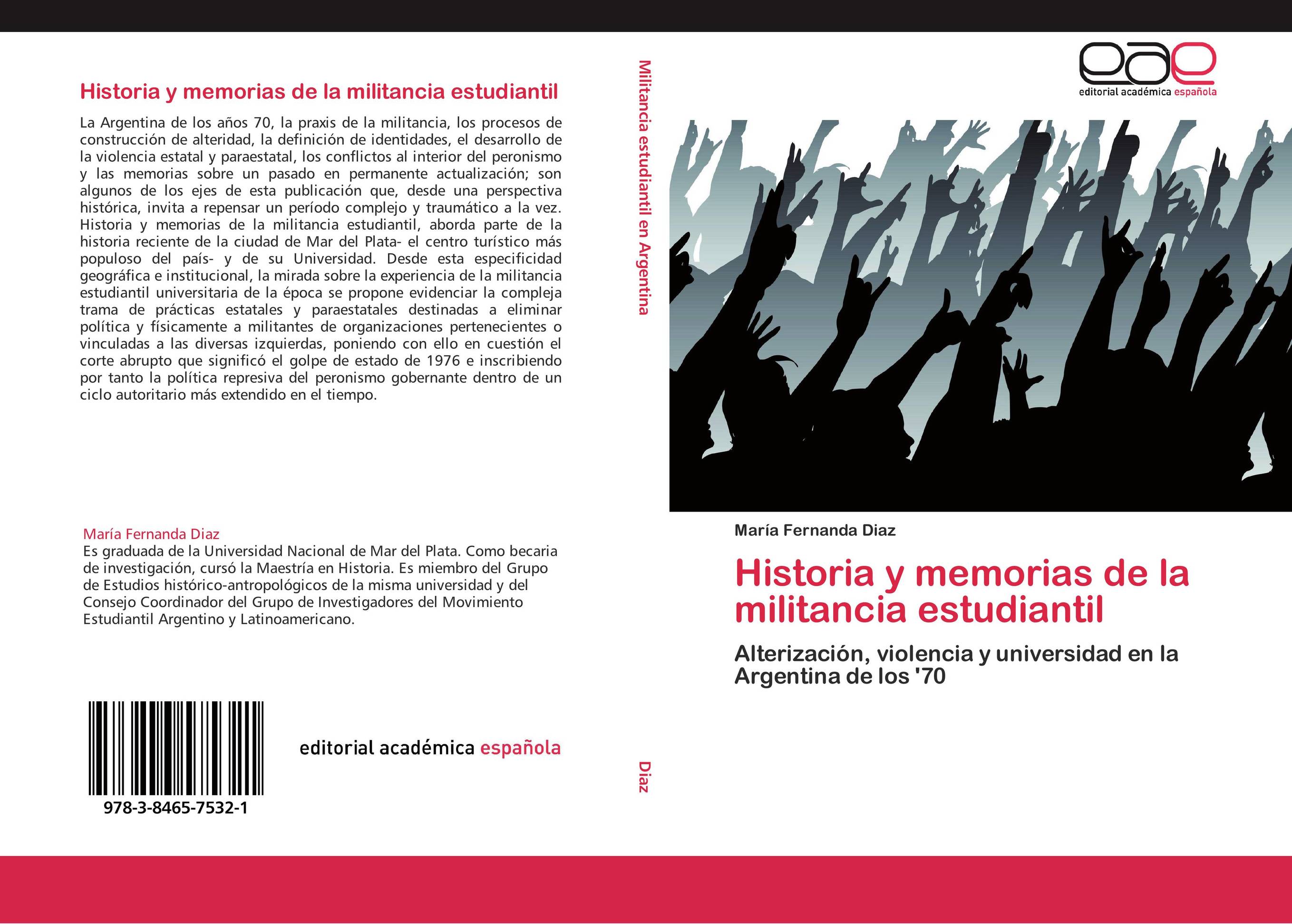 Historia y memorias de la militancia estudiantil