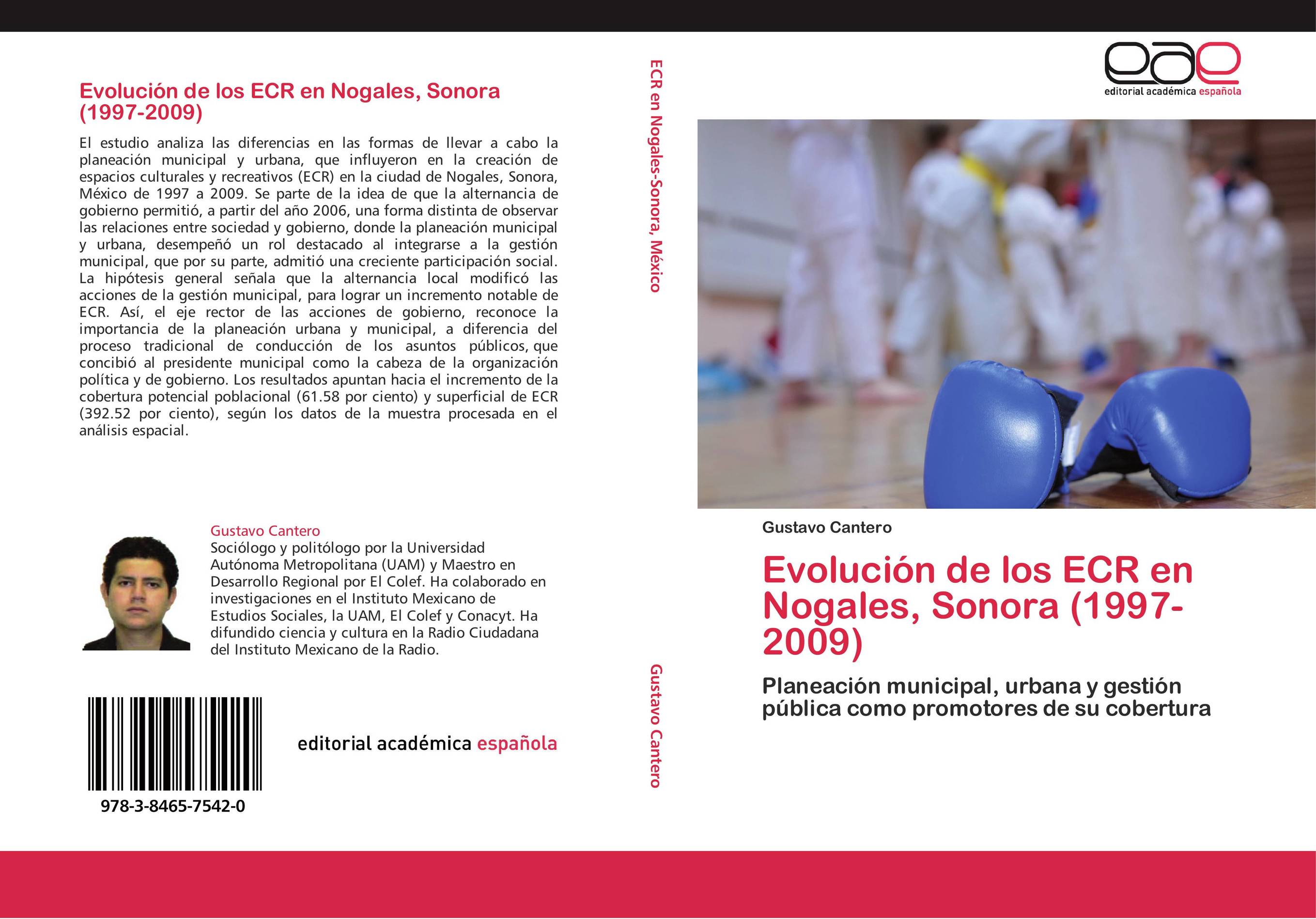 Evolución de los ECR en Nogales, Sonora (1997-2009)