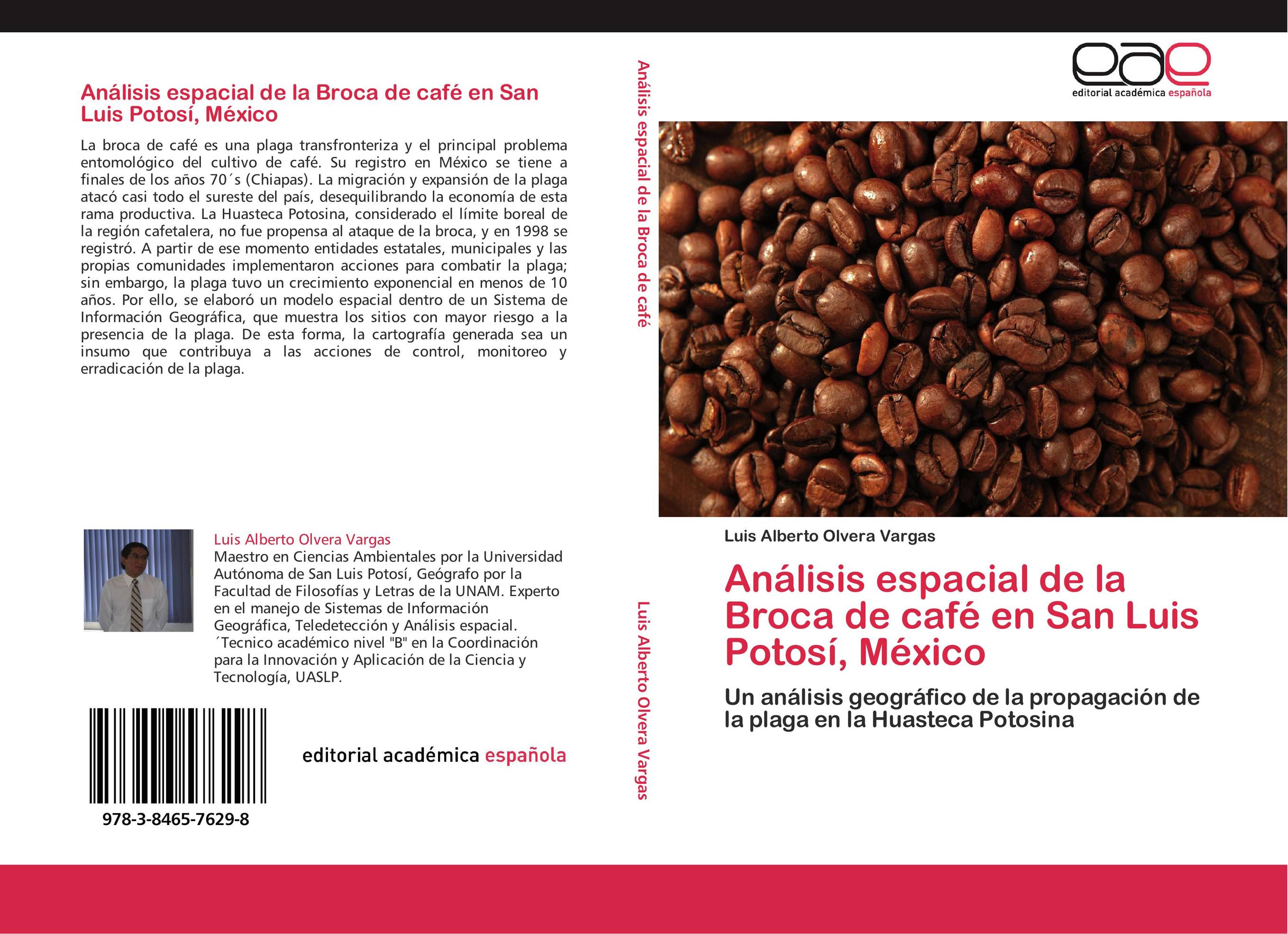 Análisis espacial de la Broca de café en San Luis Potosí, México