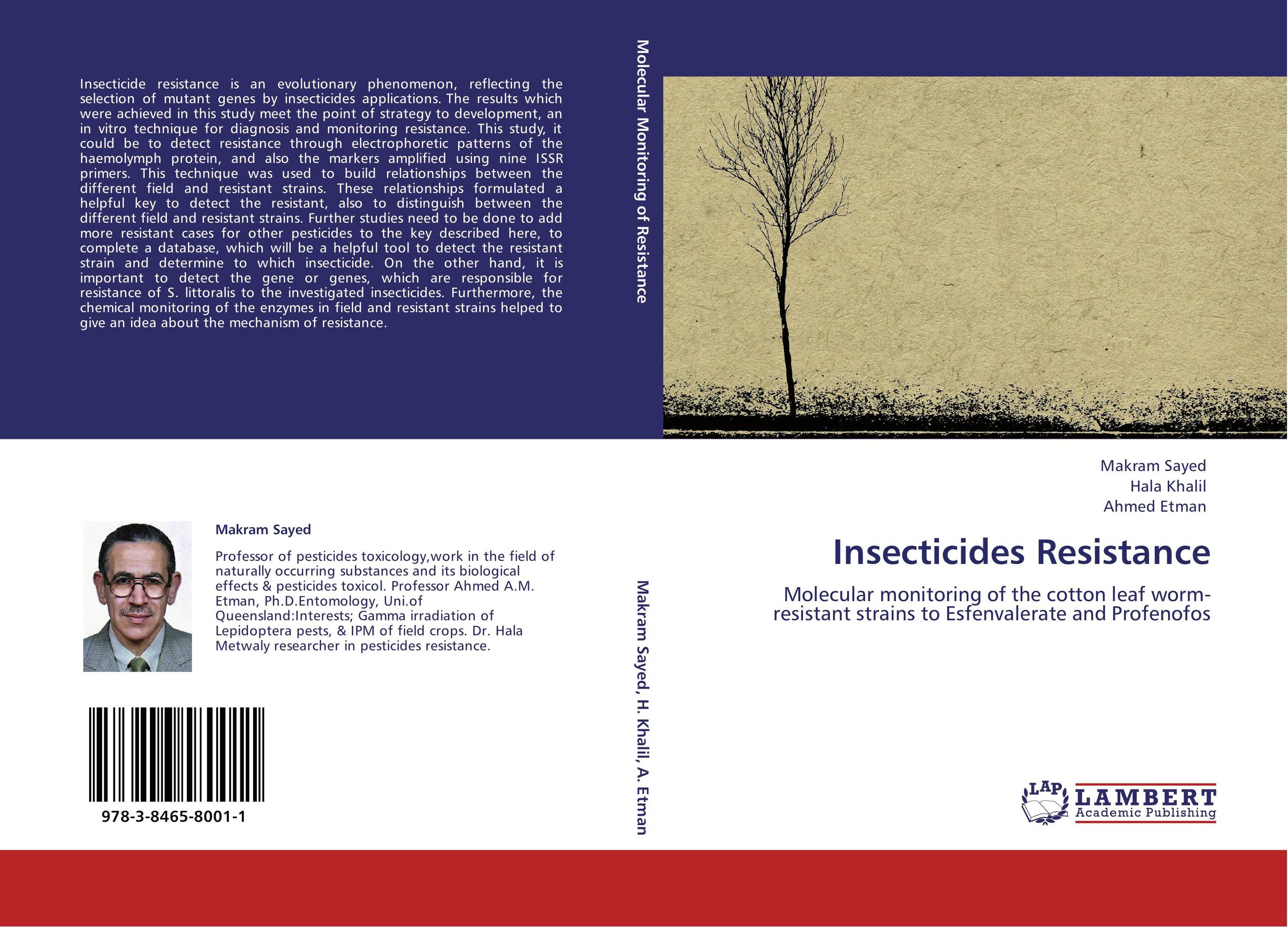 Insecticides Resistance. Molecular monitoring of the cotton leaf worm-resistant strains to Esfenvalerate and Profenofos.
