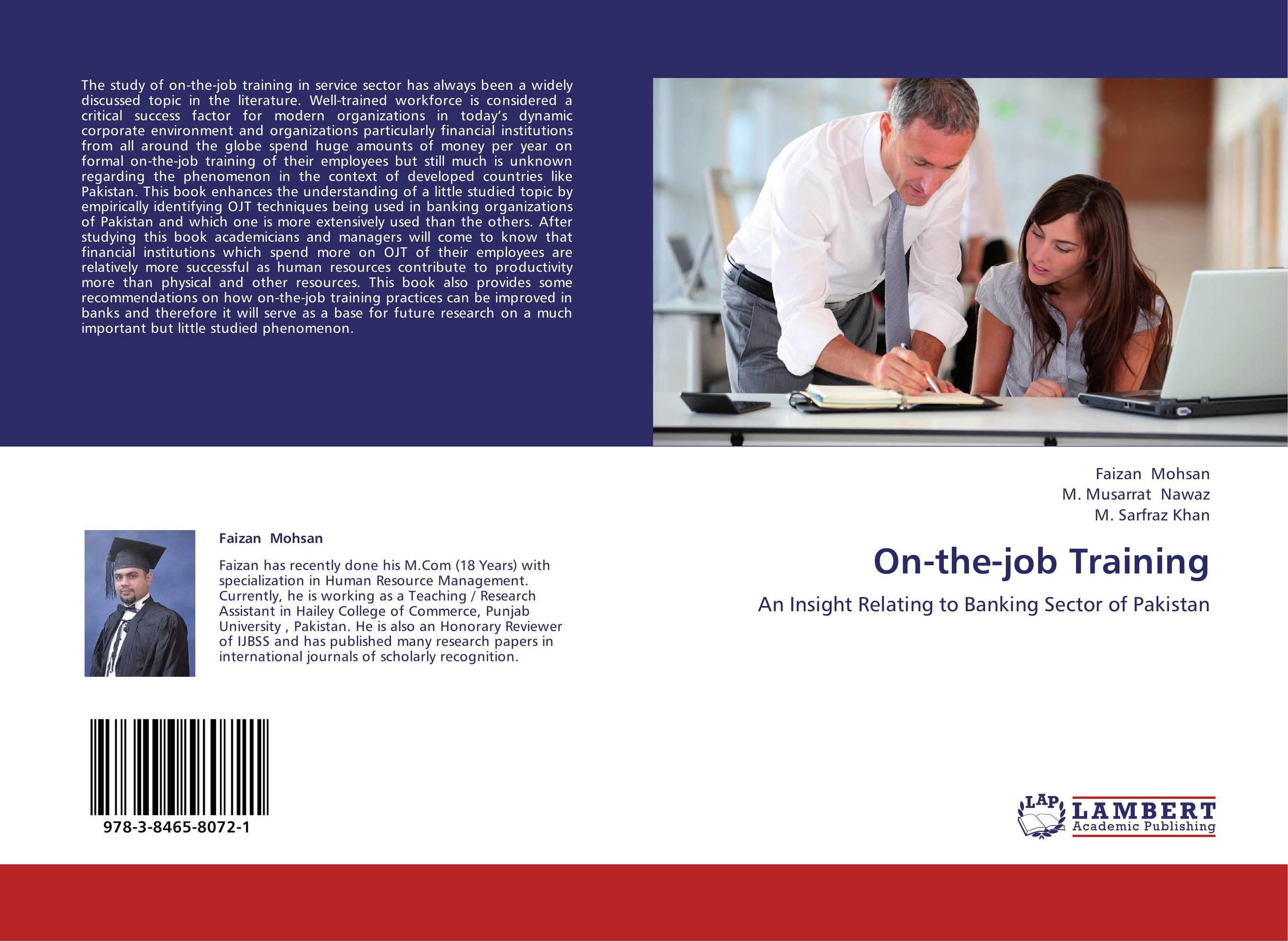 On-the-job Training. An Insight Relating to Banking Sector of Pakistan.