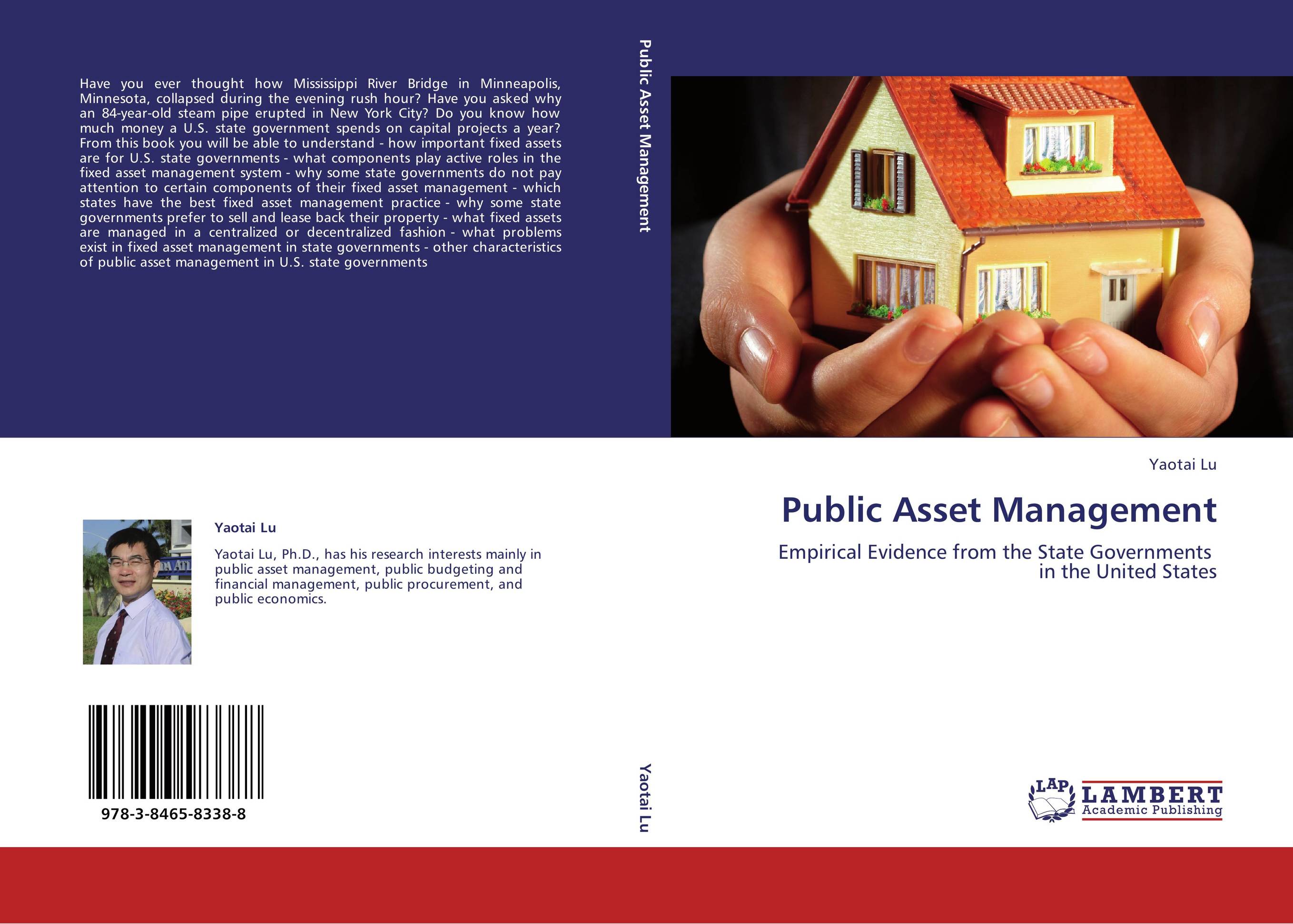 Public Asset Management. Empirical Evidence from the State Governments   in the United States.