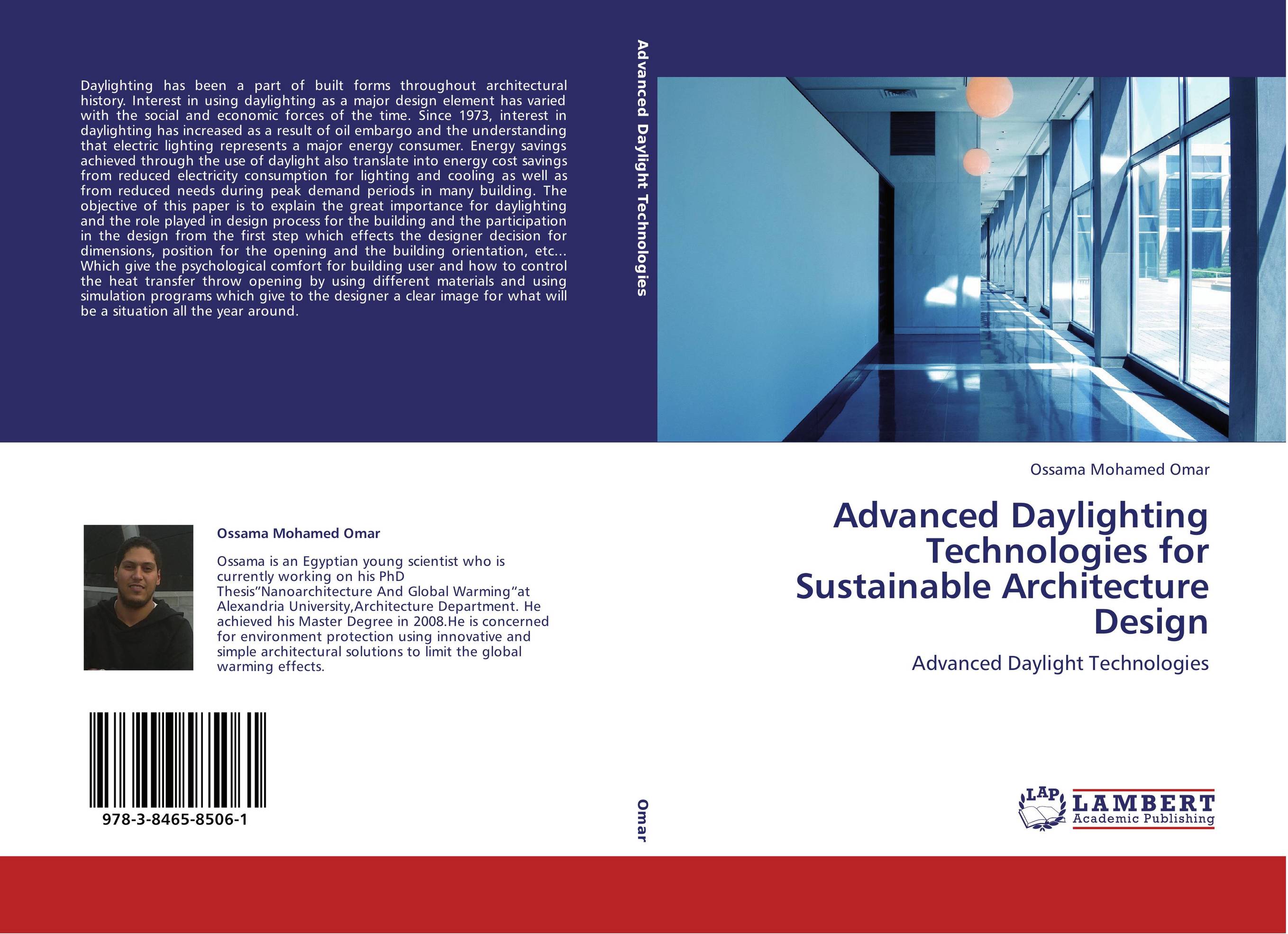 Advanced Daylighting Technologies for Sustainable Architecture Design. Advanced Daylight Technologies.