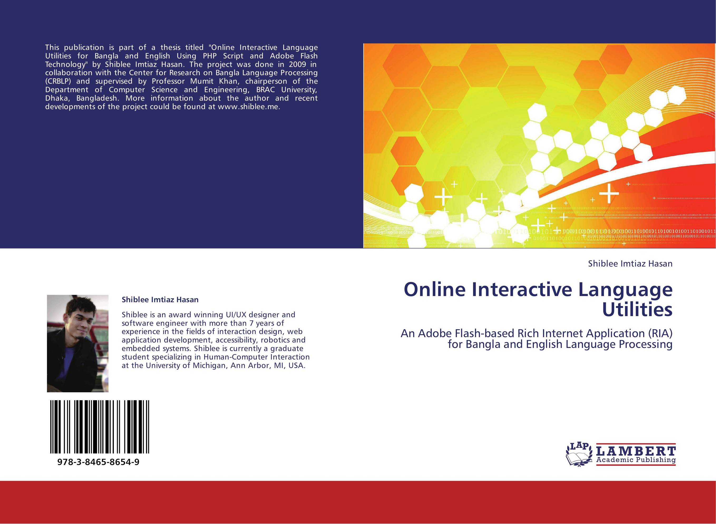 Online Interactive Language Utilities. An Adobe Flash-based Rich Internet Application (RIA) for Bangla and English Language Processing.