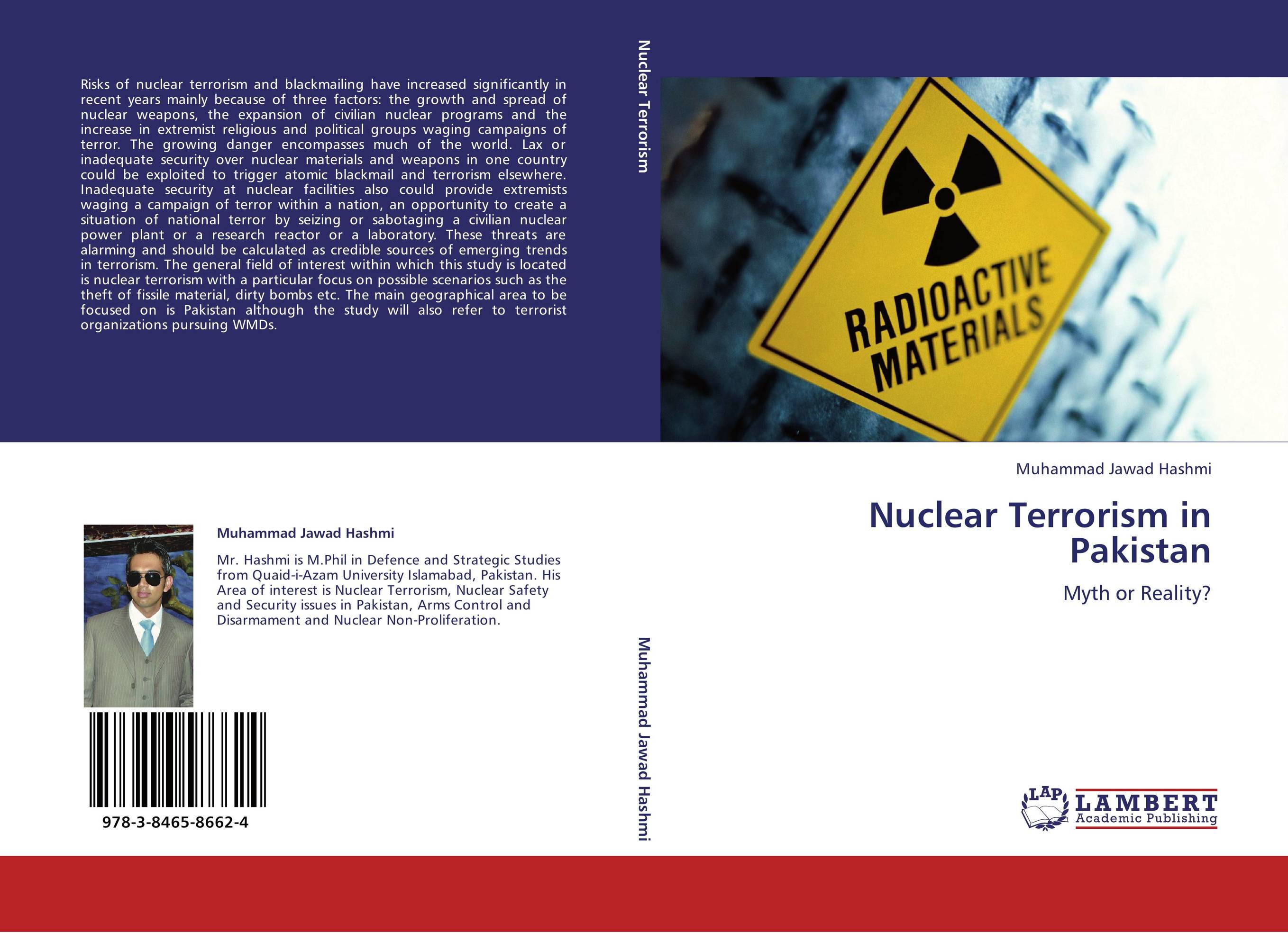 Nuclear Terrorism in Pakistan. Myth or Reality?.