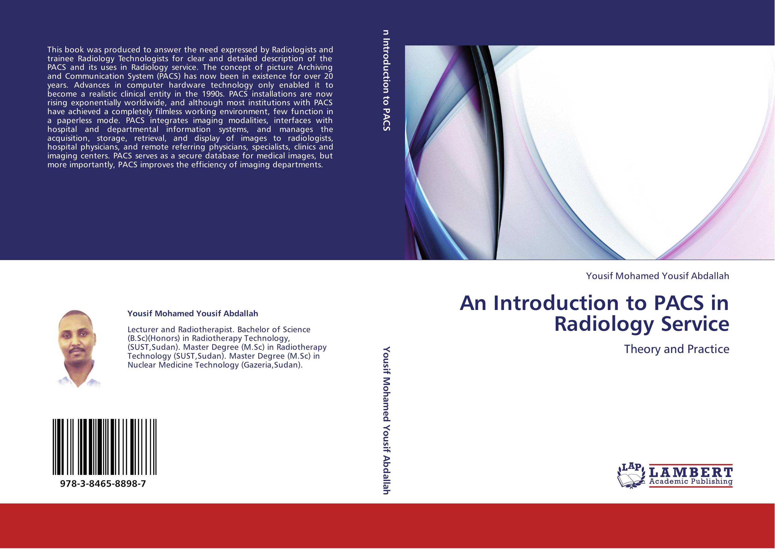An Introduction to PACS in Radiology Service. Theory and Practice.