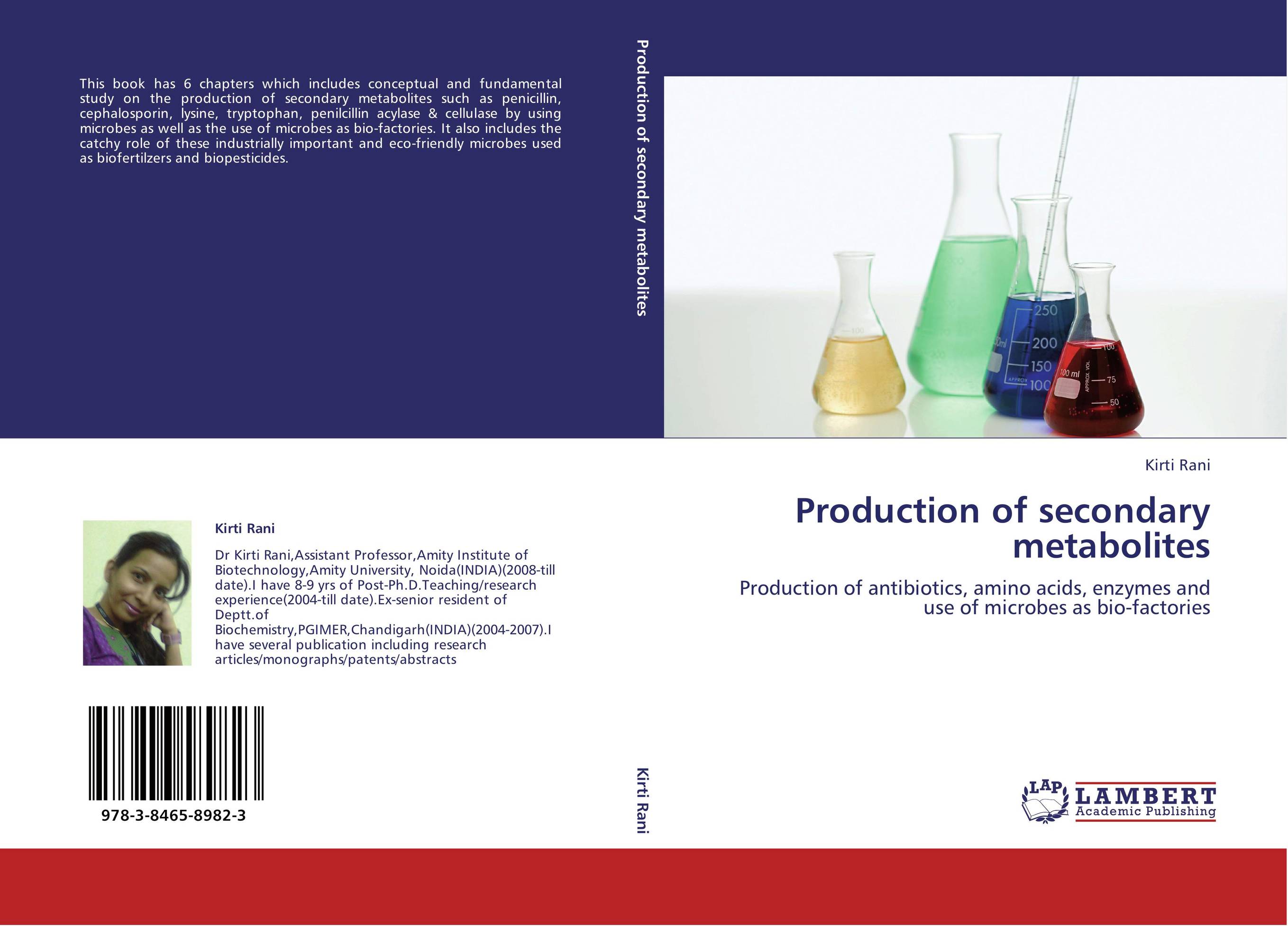 Production of secondary metabolites. Production of antibiotics, amino acids, enzymes and  use of microbes as bio-factories.