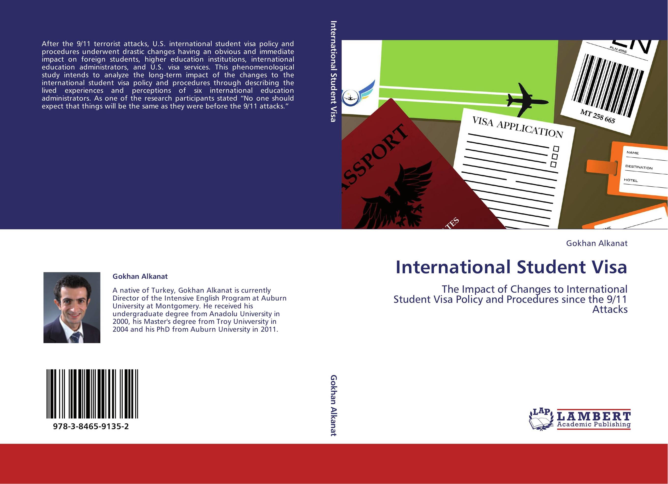 International Student Visa. The Impact of Changes to International  Student Visa Policy and Procedures since the 9/11 Attacks.
