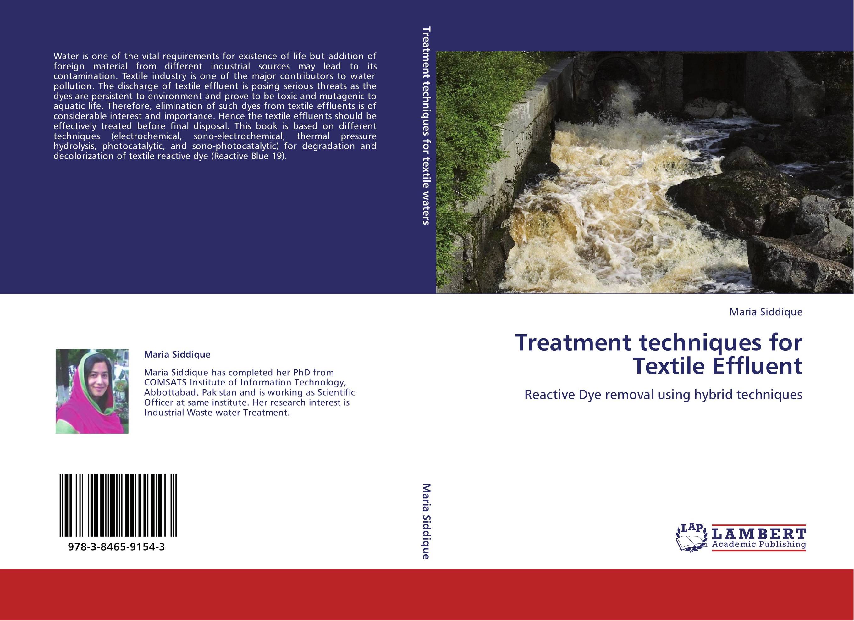Treatment techniques for Textile Effluent. Reactive Dye removal using hybrid techniques.