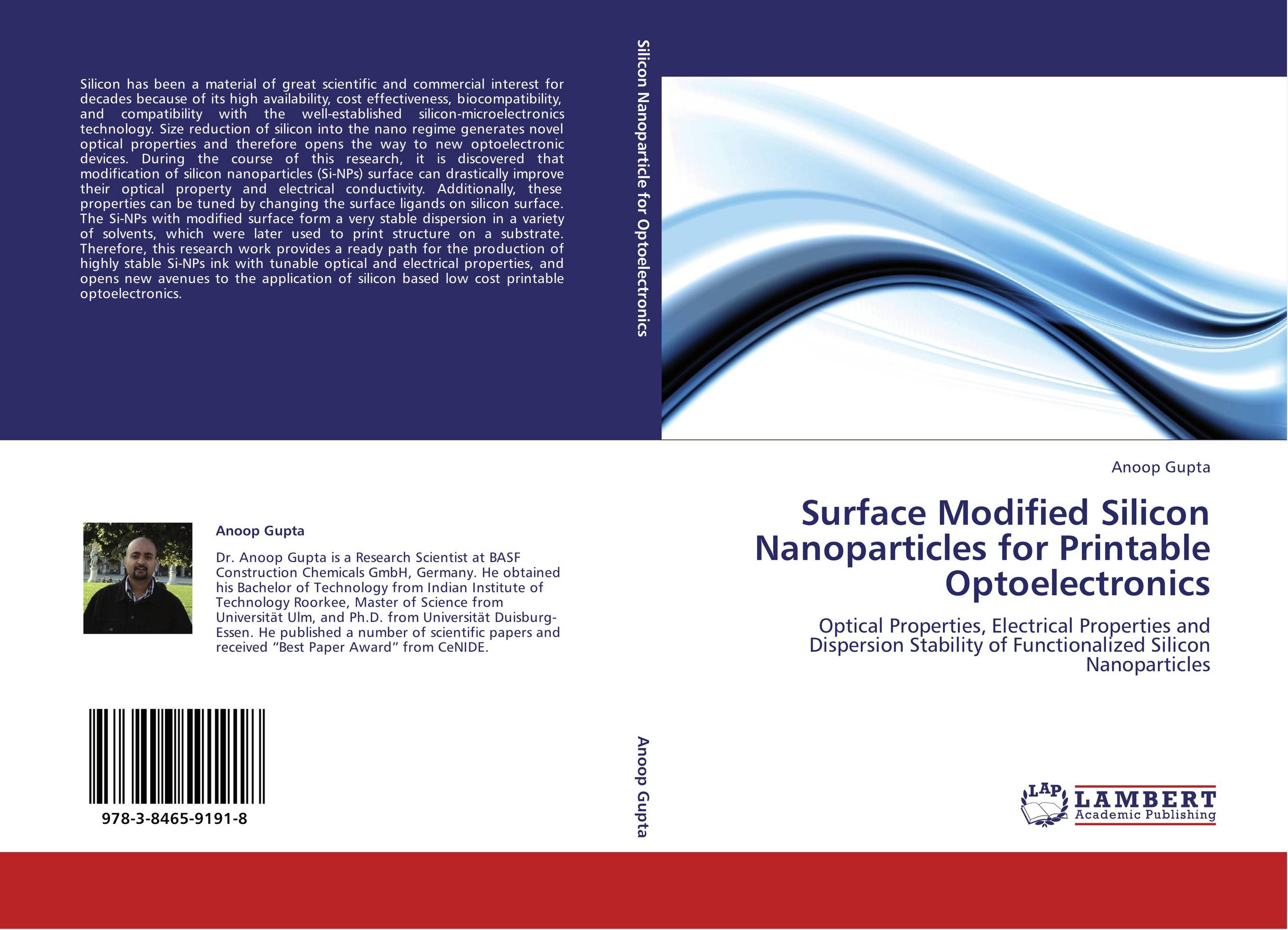 Surface Modified Silicon Nanoparticles for Printable Optoelectronics. Optical Properties, Electrical Properties and Dispersion Stability of Functionalized Silicon Nanoparticles.