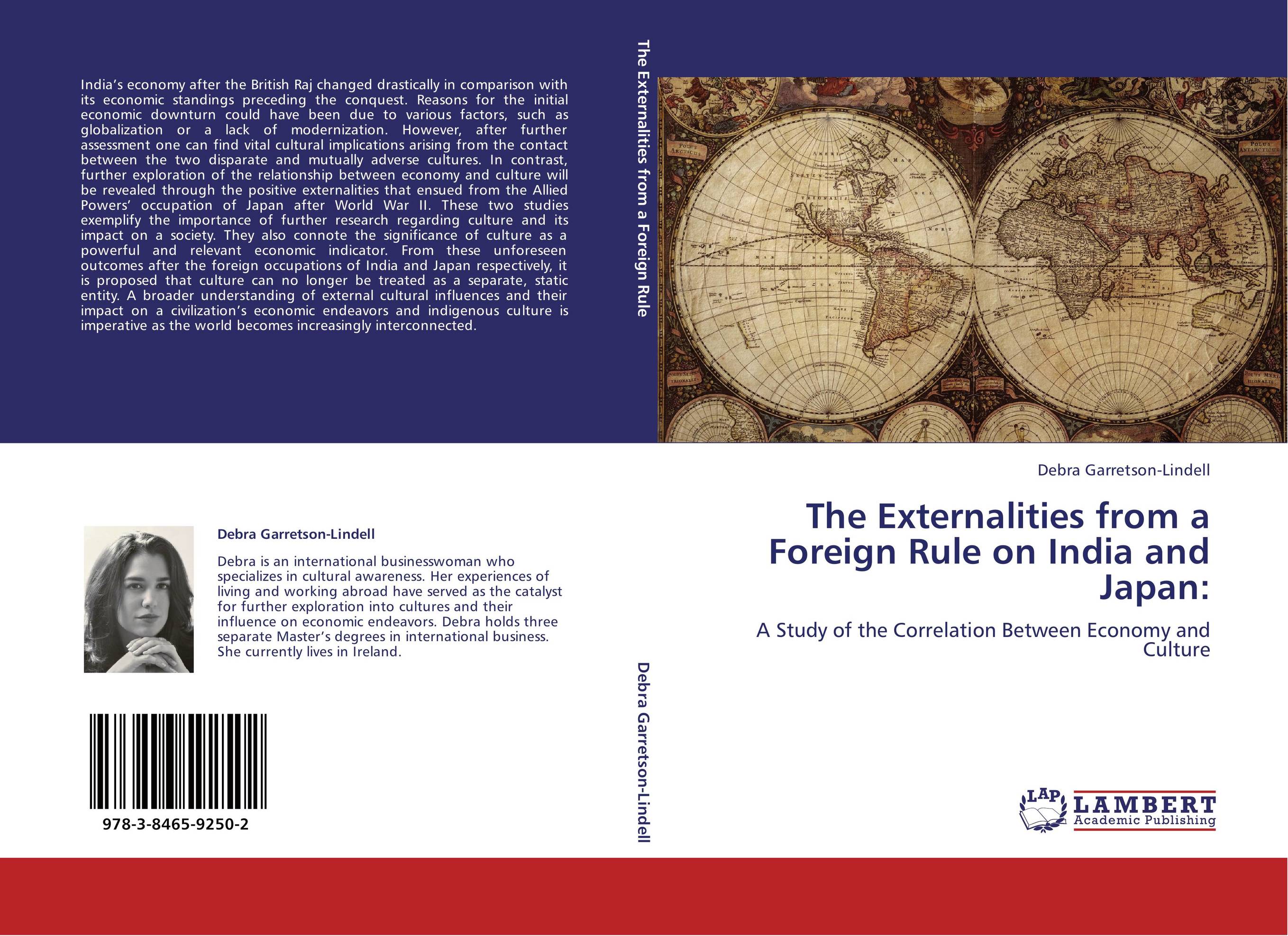 The Externalities from a Foreign Rule on India and Japan:. A Study of the Correlation Between Economy and Culture.