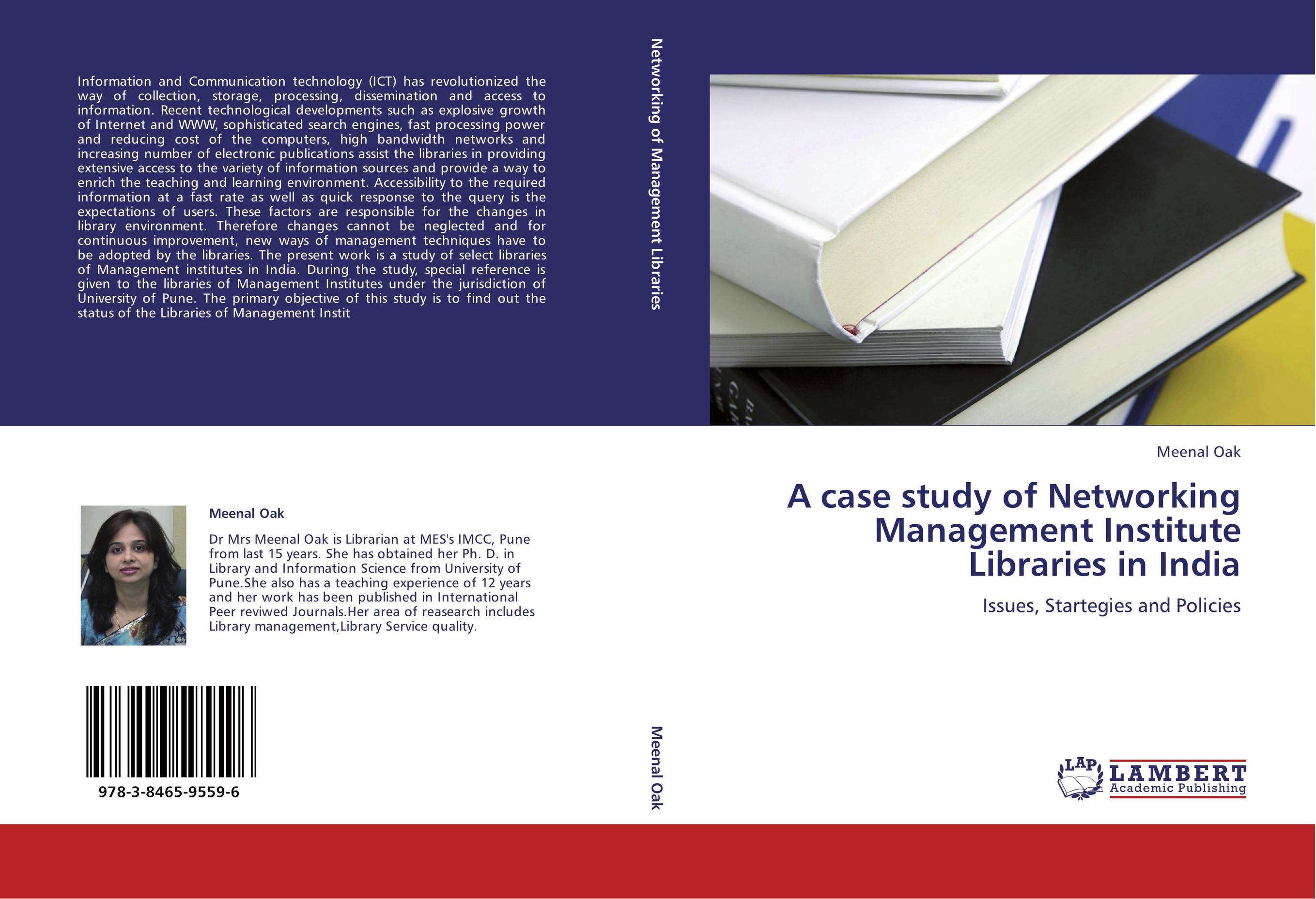 A case study of Networking Management Institute Libraries in India. Issues, Startegies and Policies.