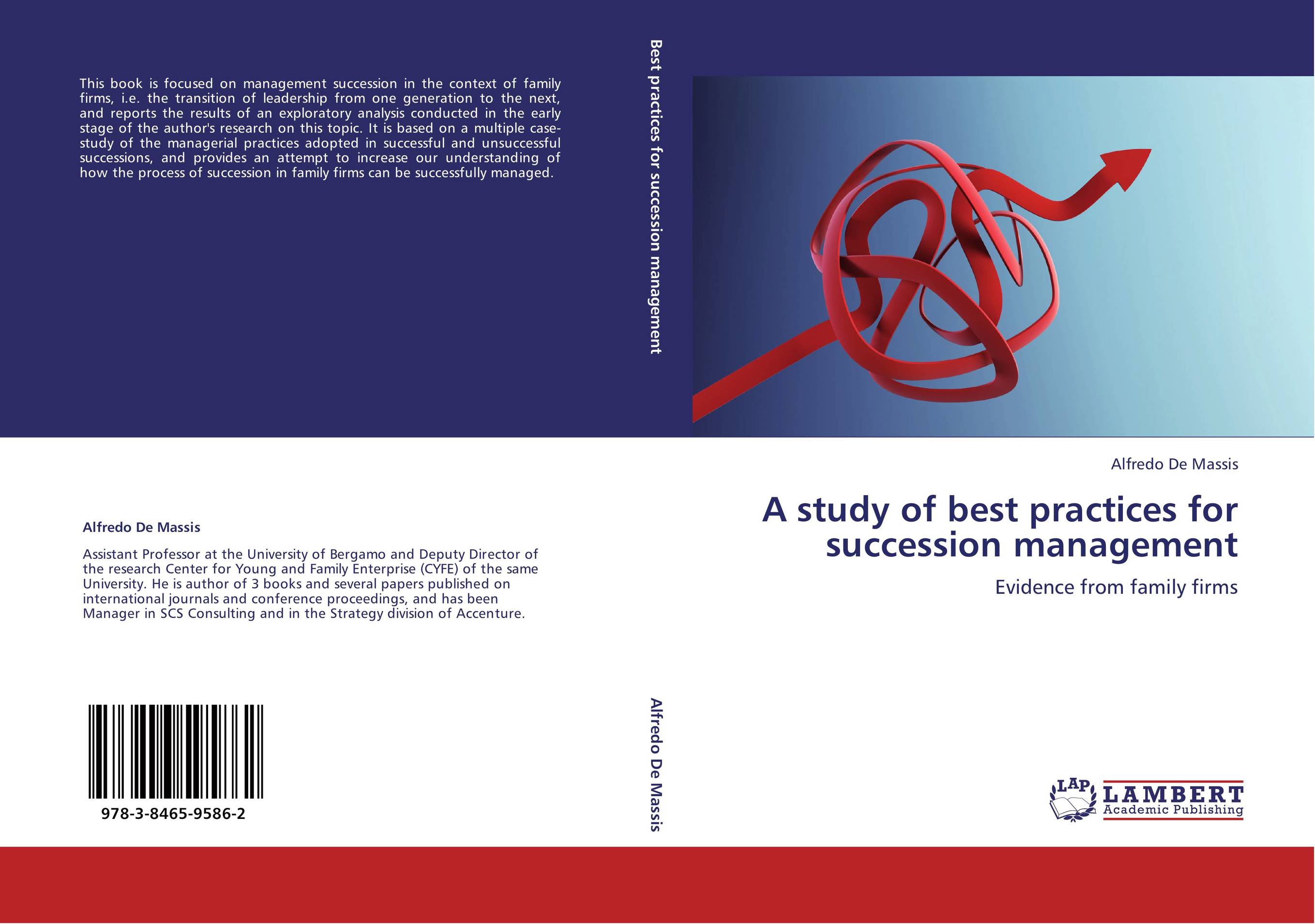 A study of best practices for succession management. Evidence from family firms.