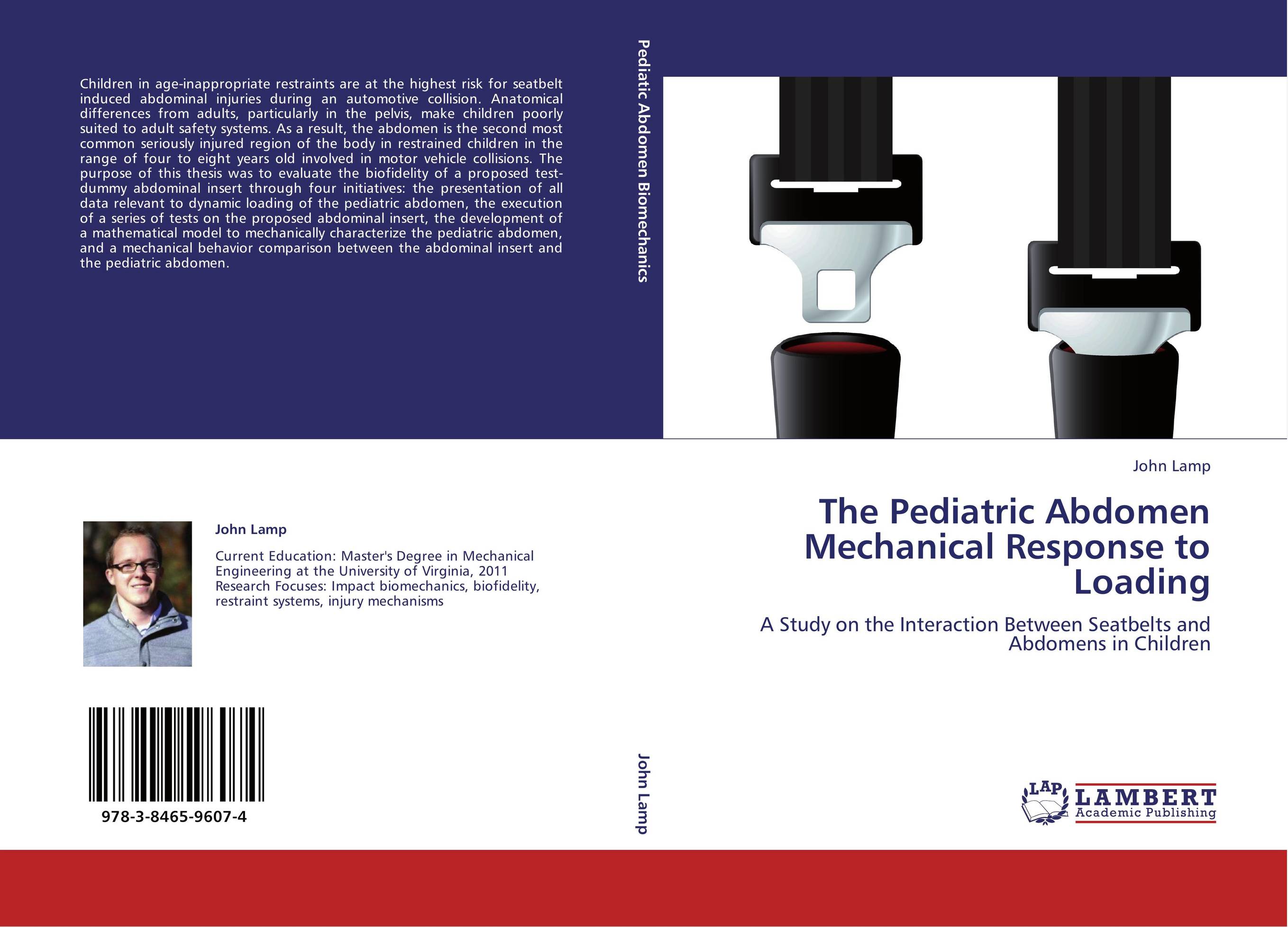 The Pediatric Abdomen Mechanical Response to Loading. A Study on the Interaction Between Seatbelts and Abdomens in Children.