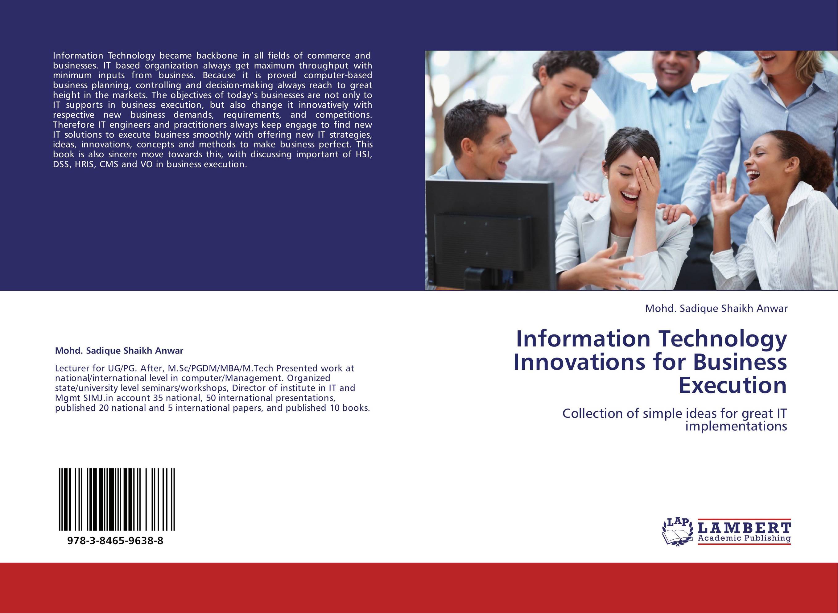Information Technology Innovations for Business Execution. Collection of simple ideas for great IT implementations.