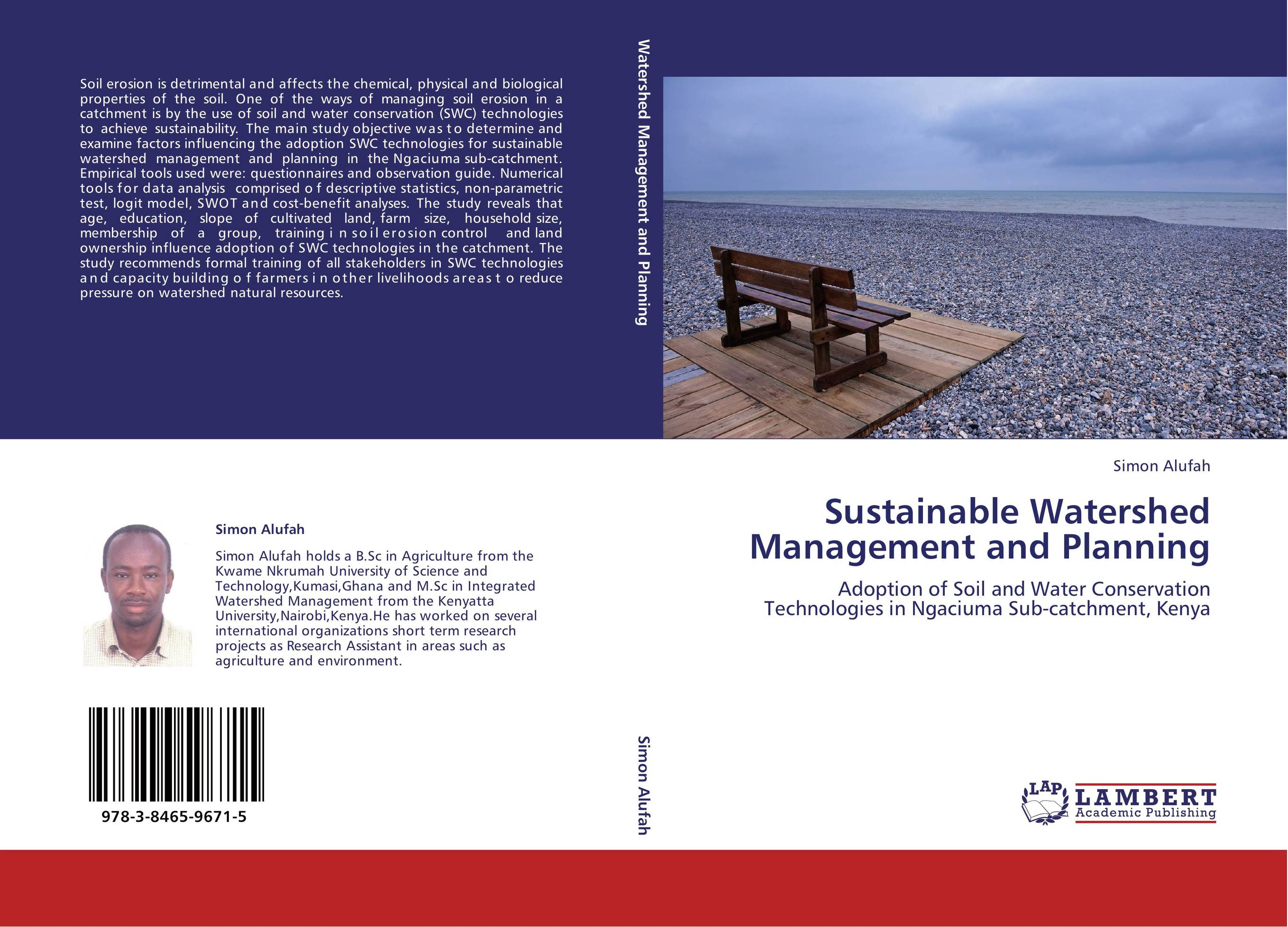 Sustainable Watershed Management and Planning. Adoption of Soil and Water Conservation Technologies in Ngaciuma Sub-catchment, Kenya.