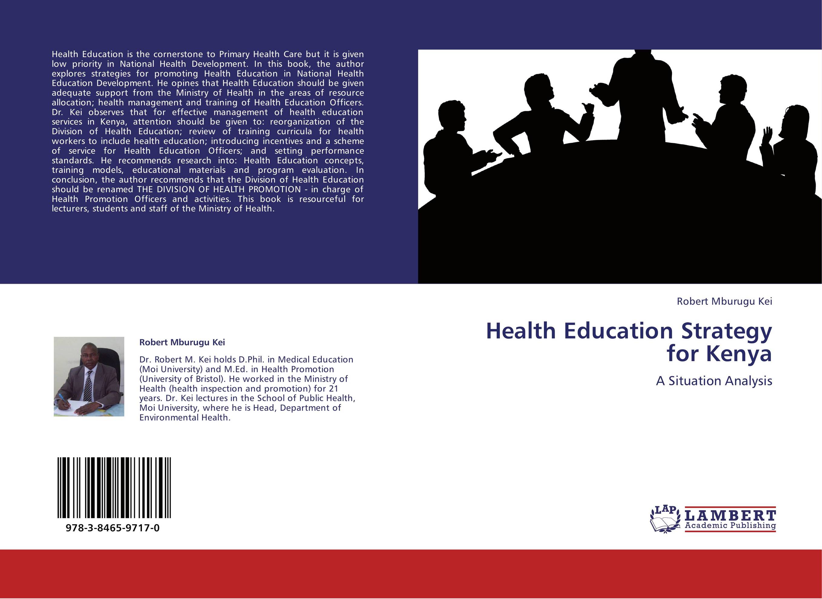 Health Education Strategy for Kenya. A Situation Analysis.