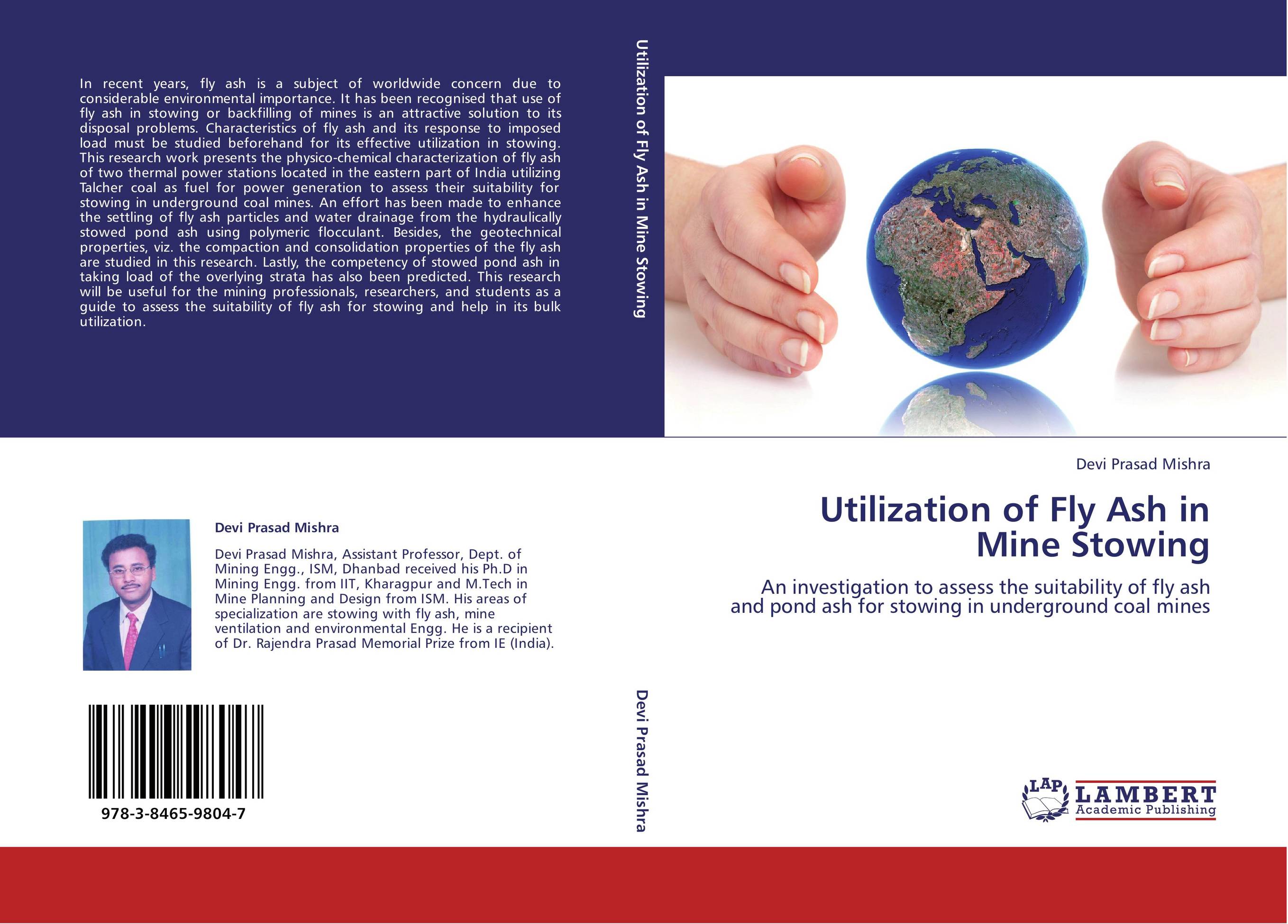 Utilization of Fly Ash in Mine Stowing. An investigation to assess the suitability of fly ash and pond ash for stowing in underground coal mines.