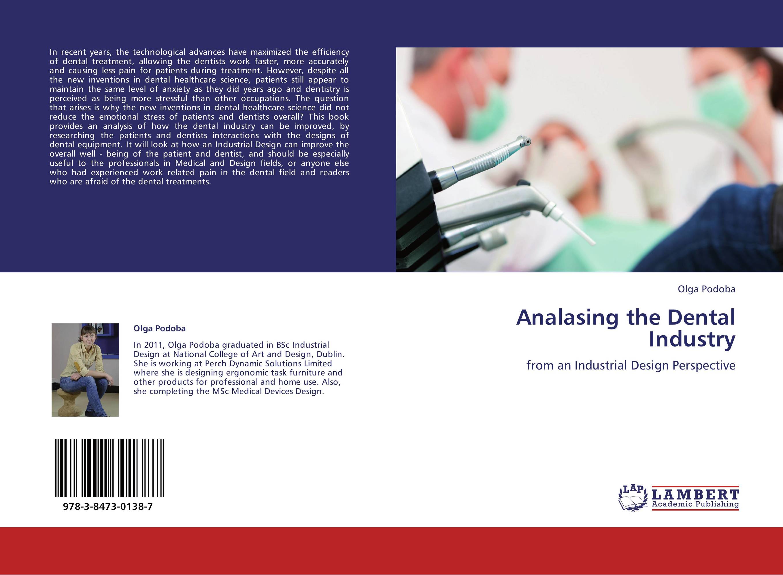 Analasing the Dental Industry. From an Industrial Design Perspective.