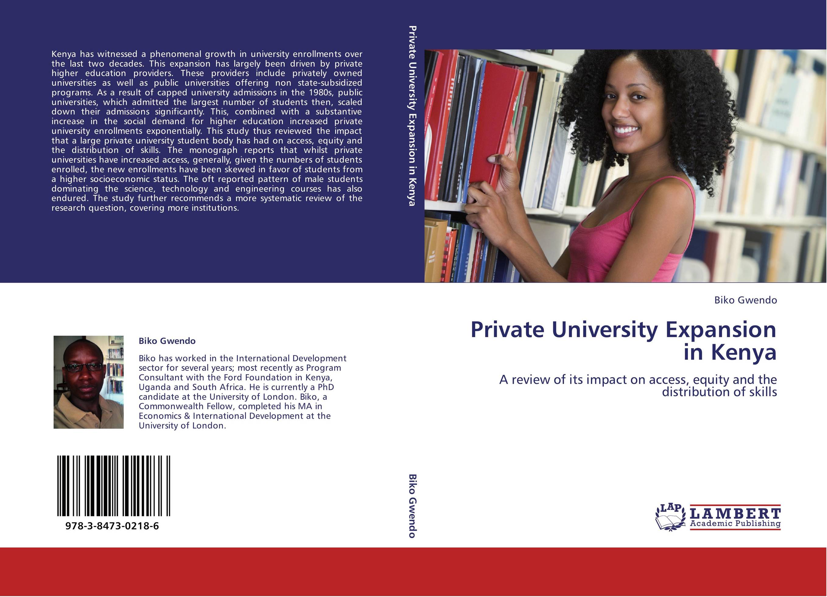 Private University Expansion in Kenya. A review of its impact on access, equity and the distribution of skills.