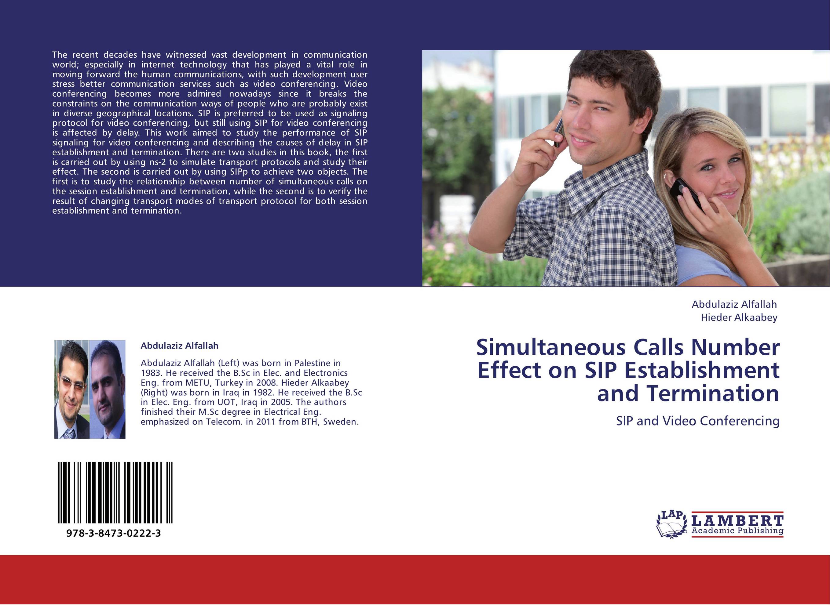 Simultaneous Calls Number Effect on SIP Establishment and Termination. SIP and Video Conferencing.