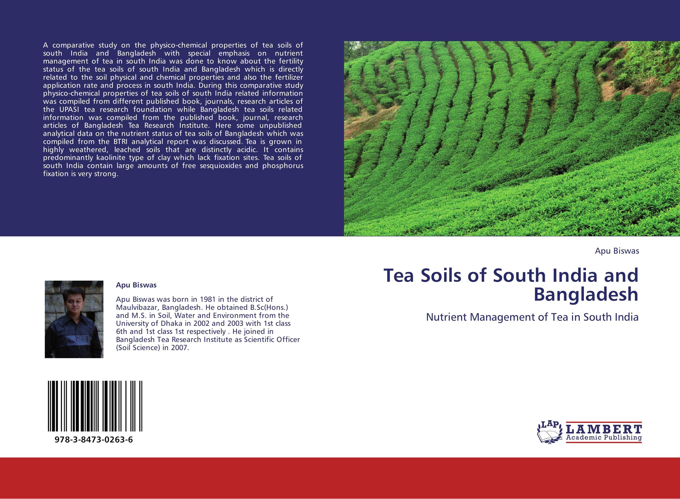 Tea Soils of South India and Bangladesh. Nutrient Management of Tea in South India.